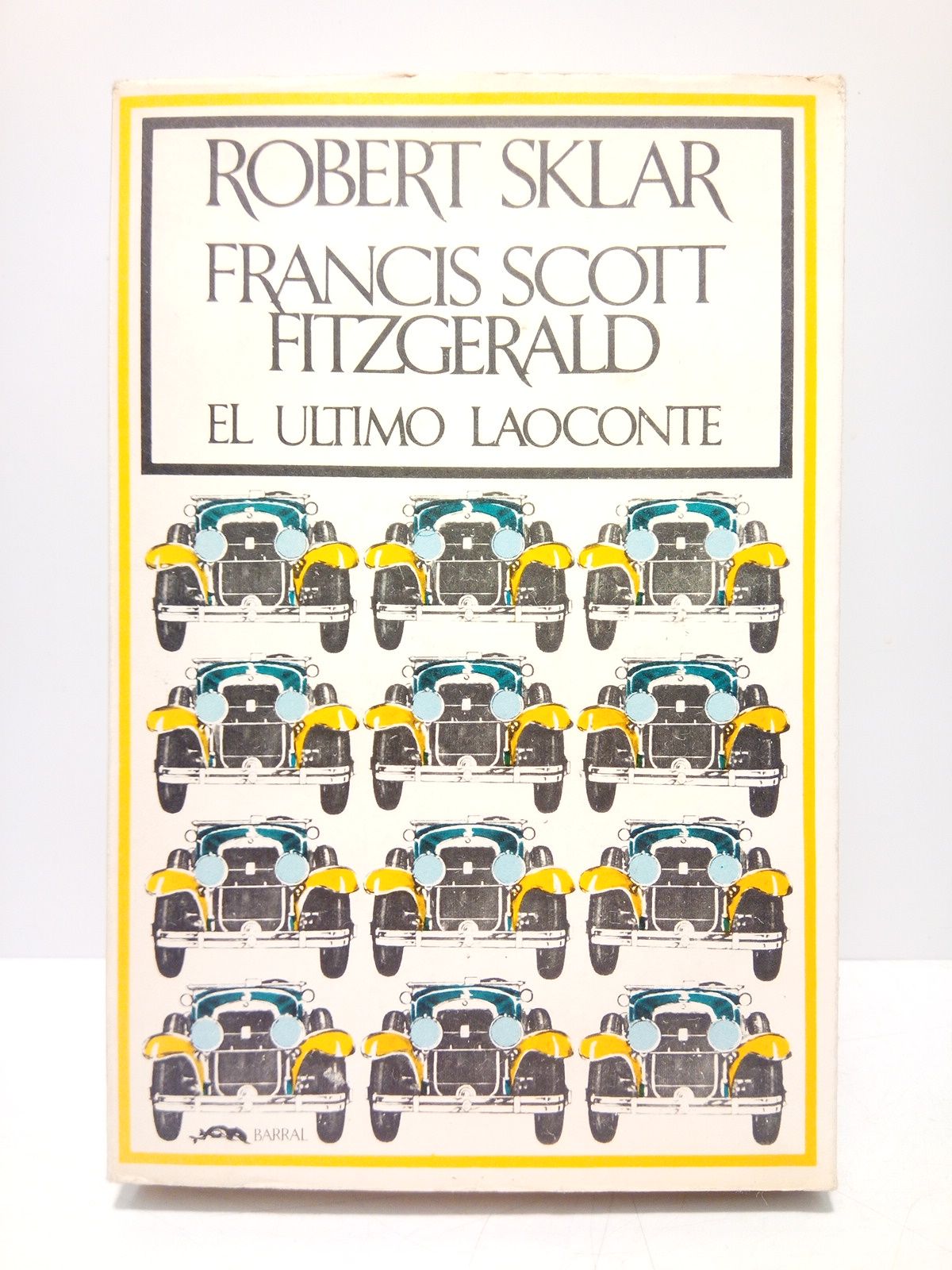 Francis Scott Fitzgerald: el último Laoconte / Traducción de Esdrás …