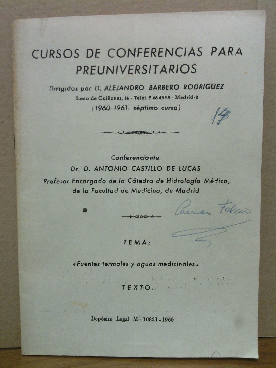 Fuentes termales y aguas medicinales / Conferenciante: Dr. D. Antonio …