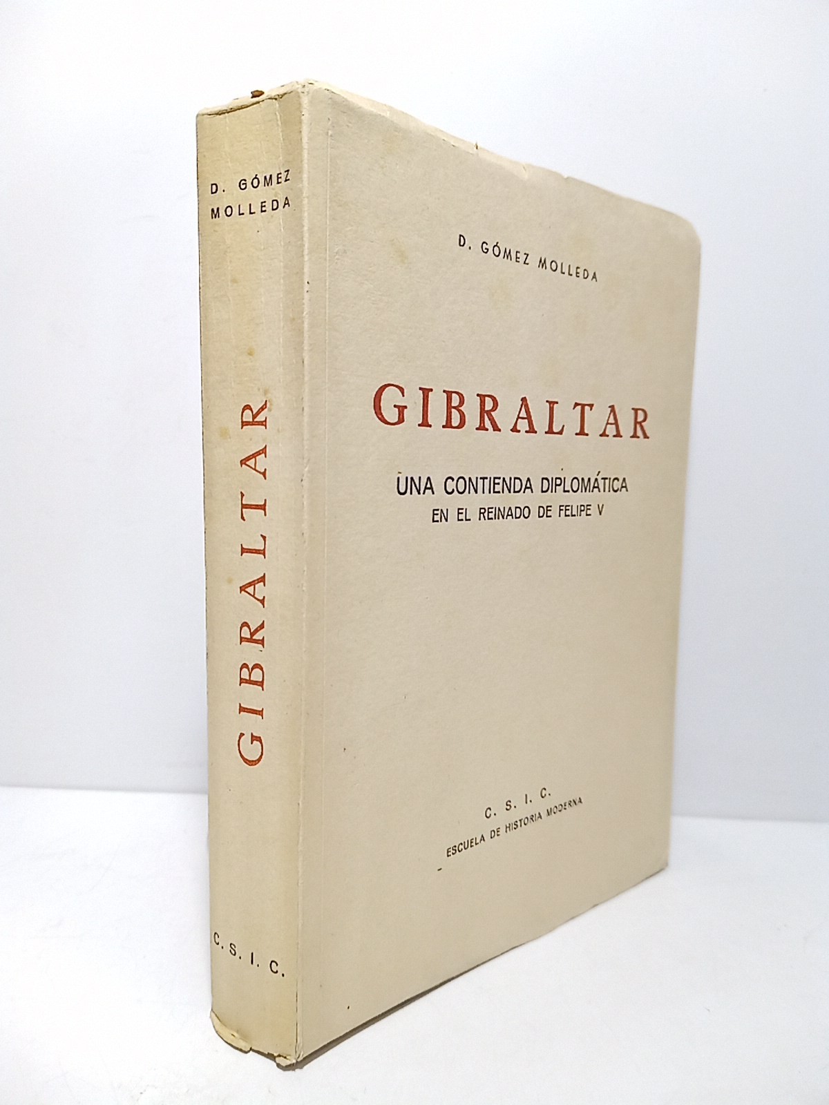 GIBRALTAR: Una contienda diplomática en el reinado de Felipe V …