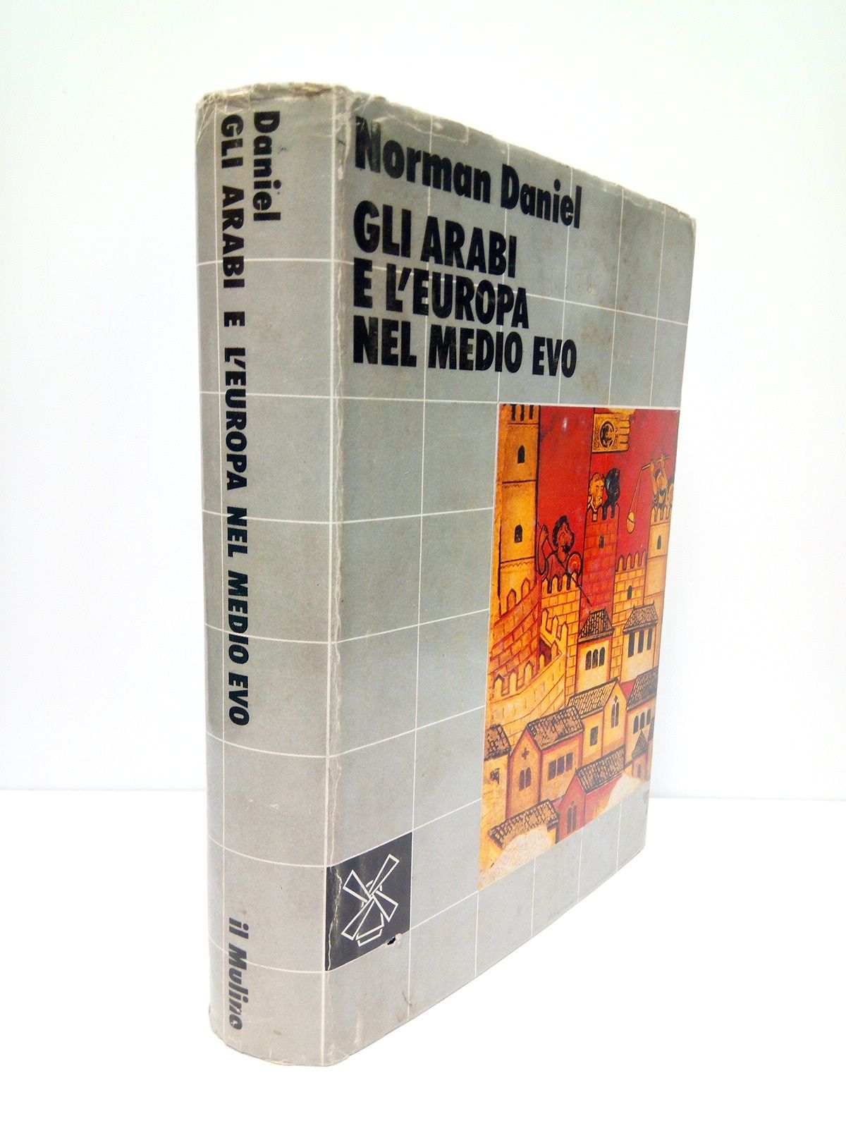 Gli Arabi e l'Europa nel Medio Evo