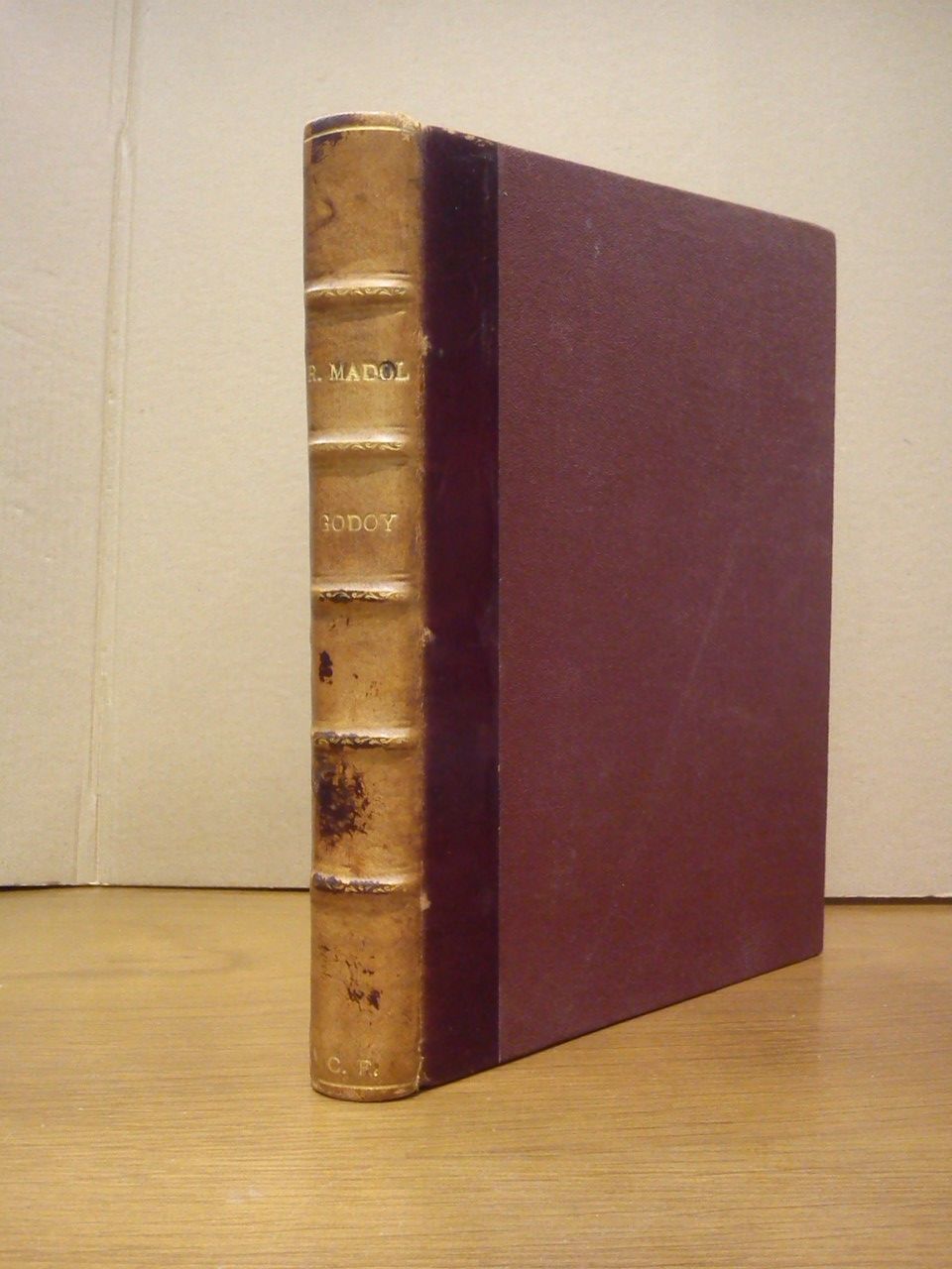 GODOY. El fin de la vieja España; el primer dictador …