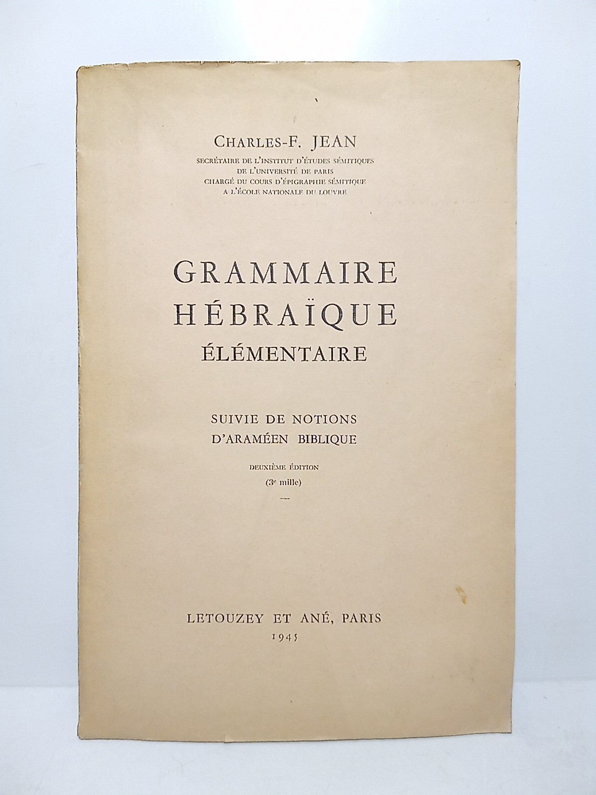 Grammaire hébraïque élémentaire: Suivie de notions d'araméen biblique