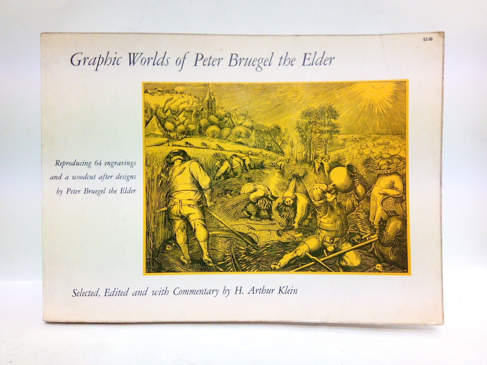 Graphic Worlds of Peter Brueguel the Elder: Reproducing 64 engravings …