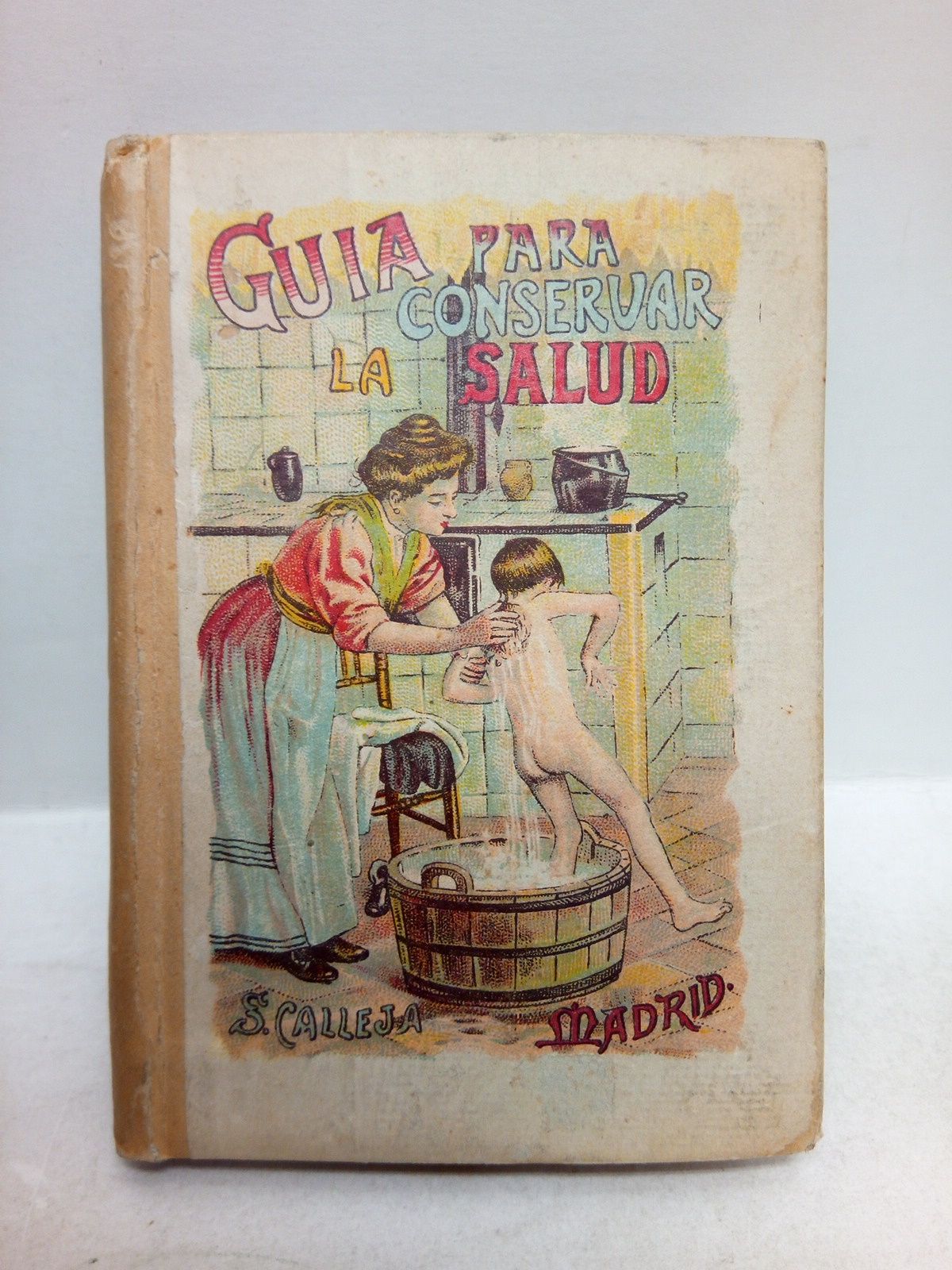 Guía para conservar la salud: Higiene del aire, de los …