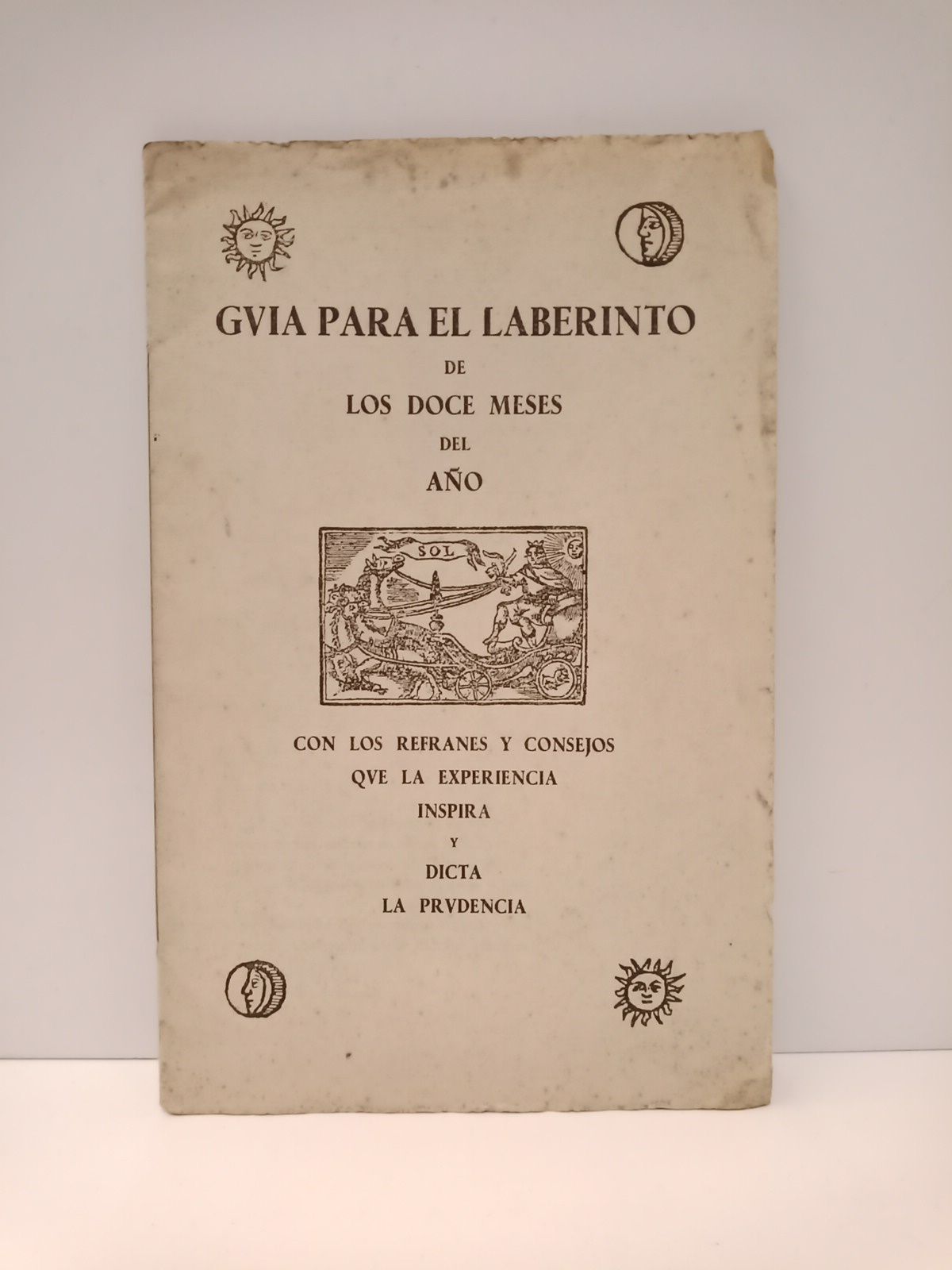 Guía para el laberinto de los doce meses del año …