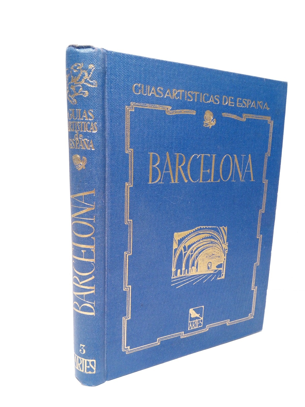 Guías Artísticas de España: BARCELONA / El texto de esta …