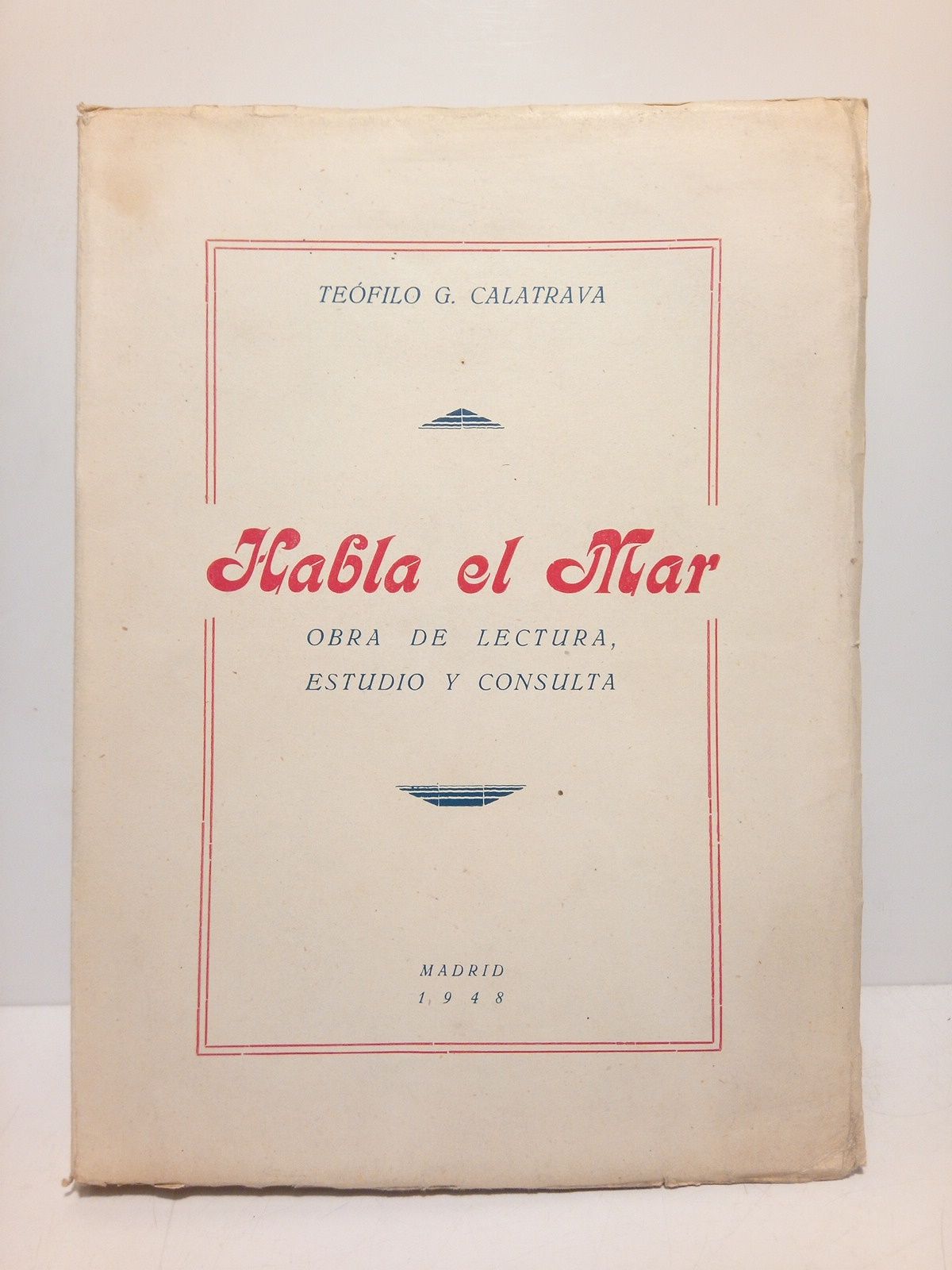 Habla el Mar. Obra de lectura, estudio y consulta