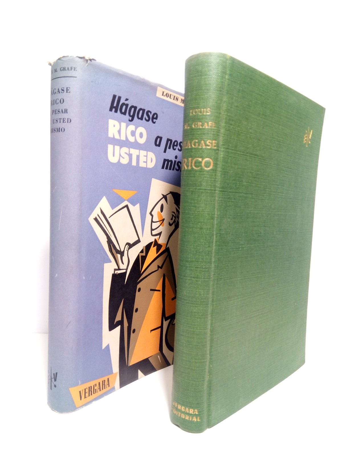 Hágase rico a pesar de usted mismo / Traducción, acotaciones …