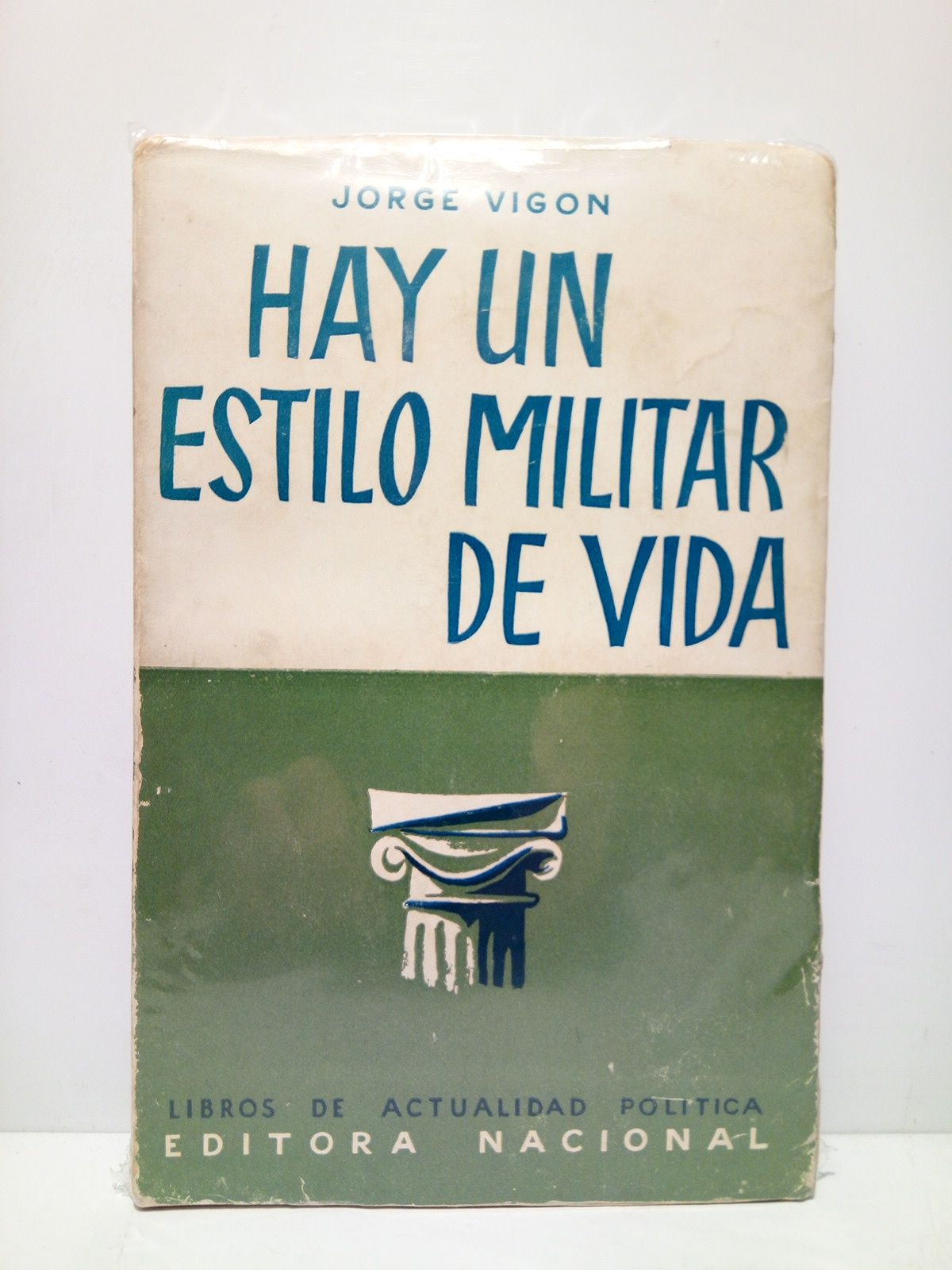 Hay un estilo militar de vida