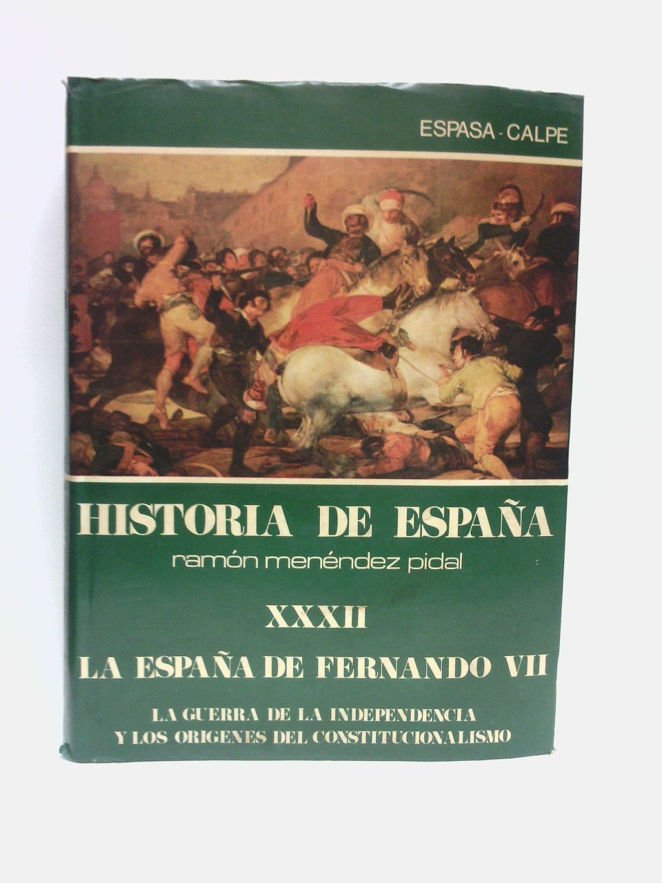 HISTORIA DE ESPAÑA - MENENDEZ PIDAL. Tomo XXXII: La España …