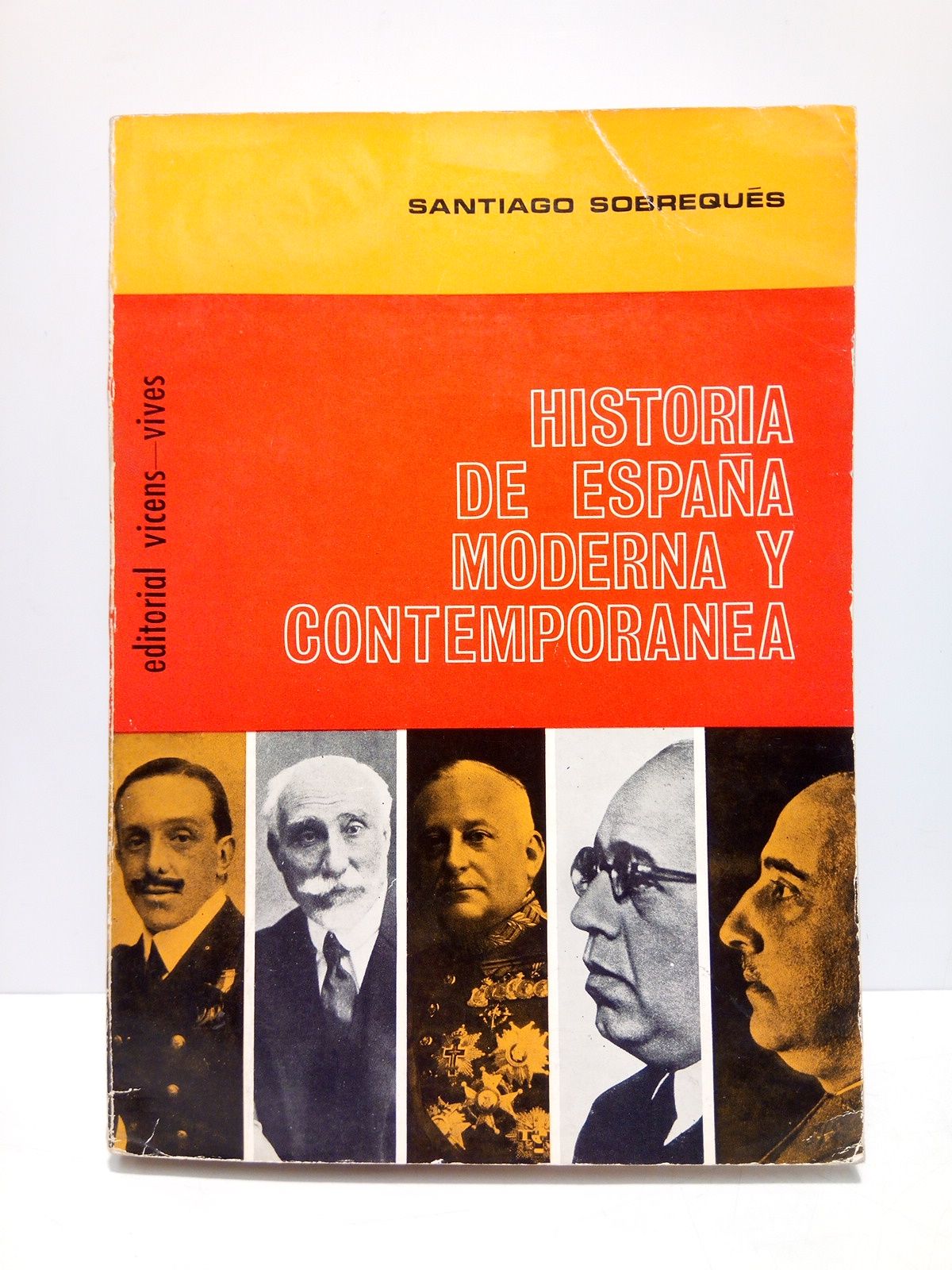 Historia de España Moderna y Contemporánea / Con la colaboración …