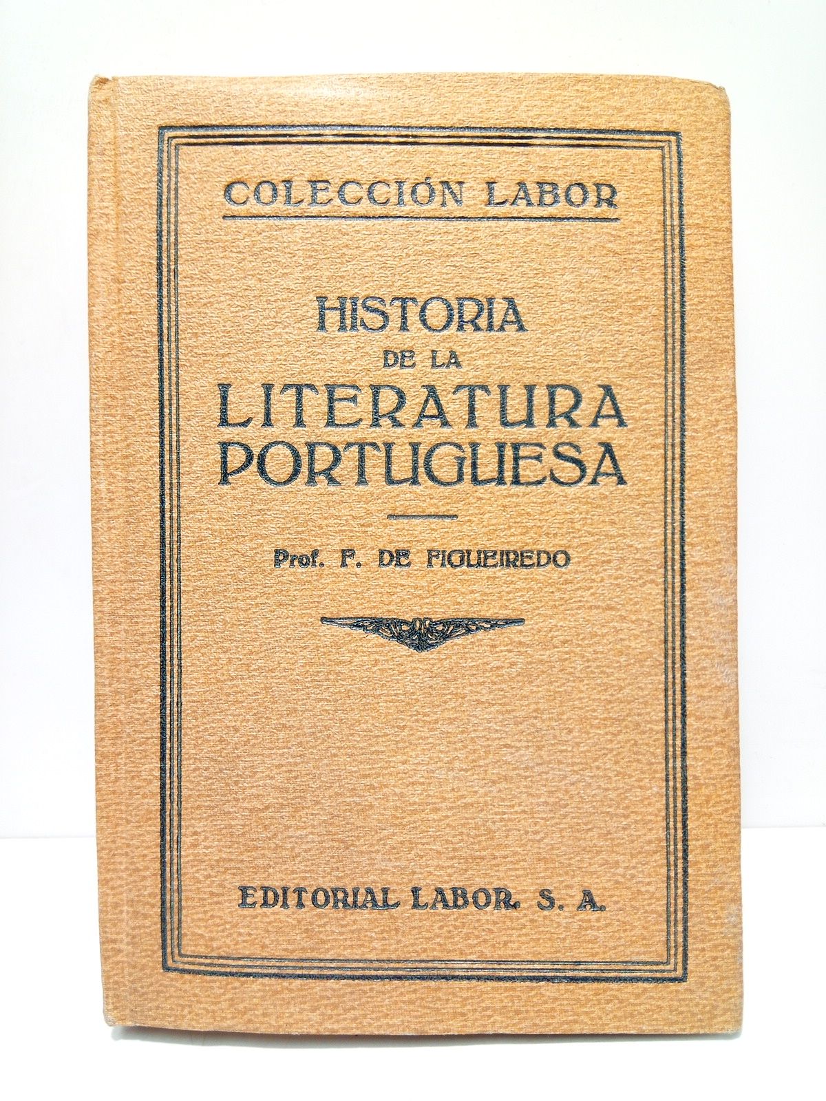 Historia de la Literatura Portuguesa / Traducción del Sr. Marqués …