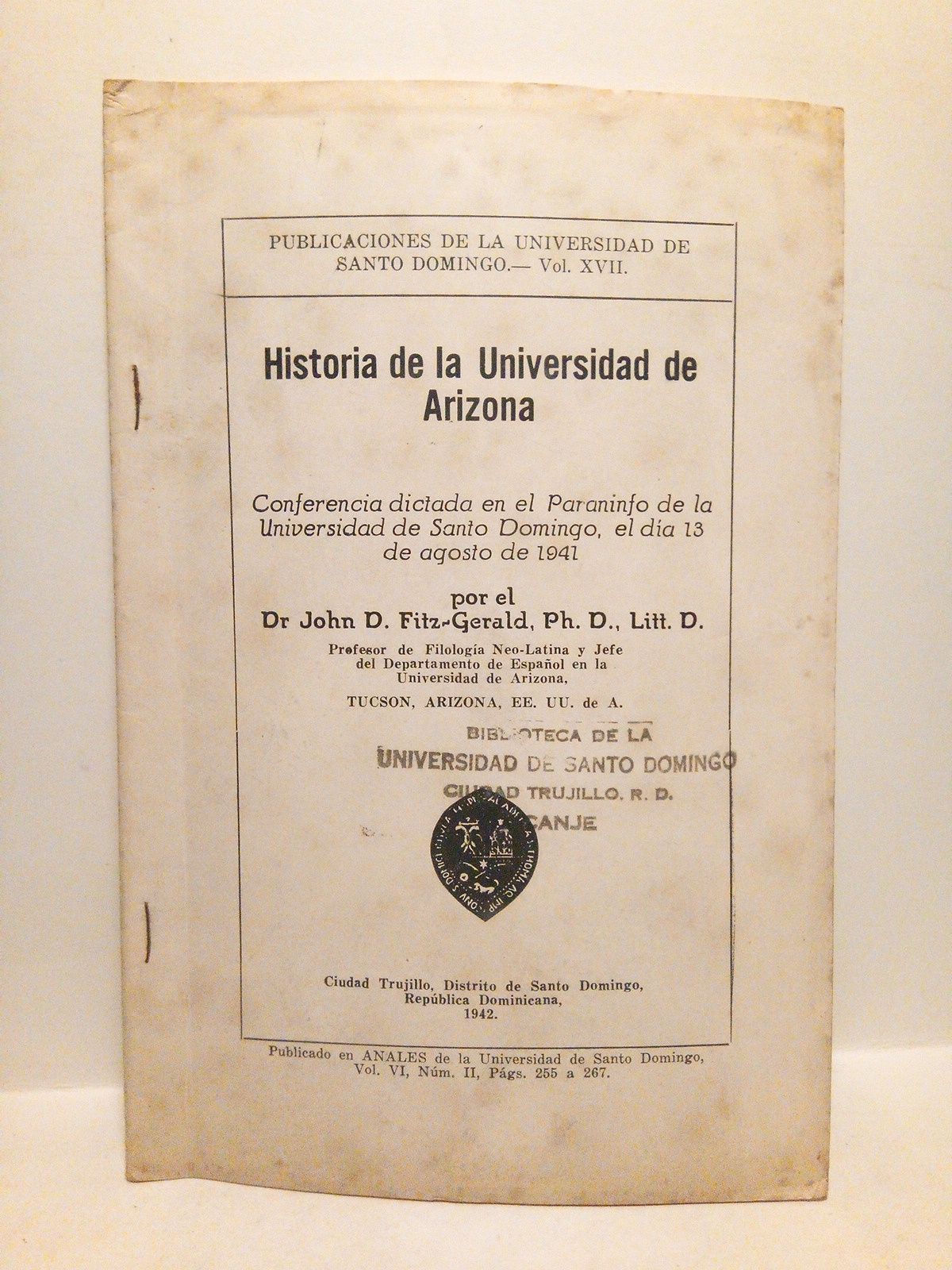 Historia de la Universidad de Arizona. (Conferencia dictada en el …