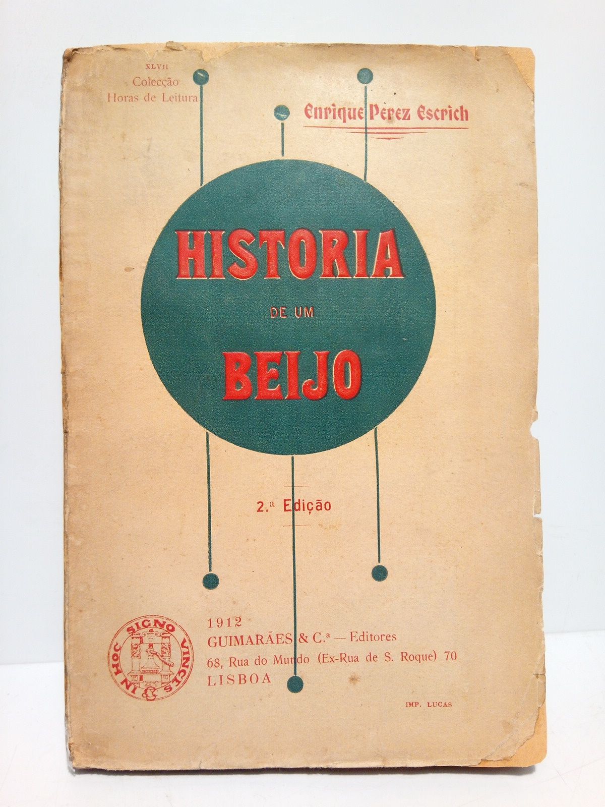 Historia de um beijo / Traducçao de A. J. Lione …