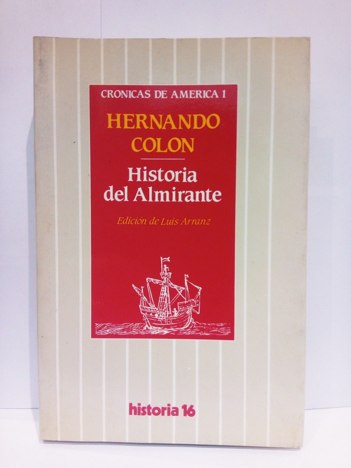 Historia del Almirante / Edición de Luis Arranz