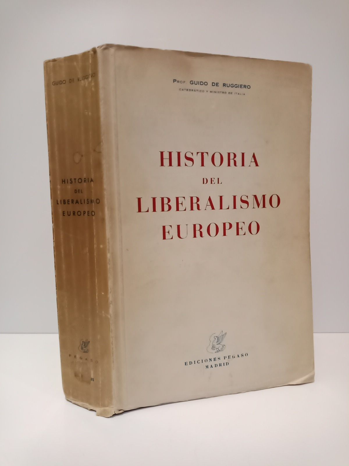 Historia del liberalismo europeo / Traducción Española de C. G. …