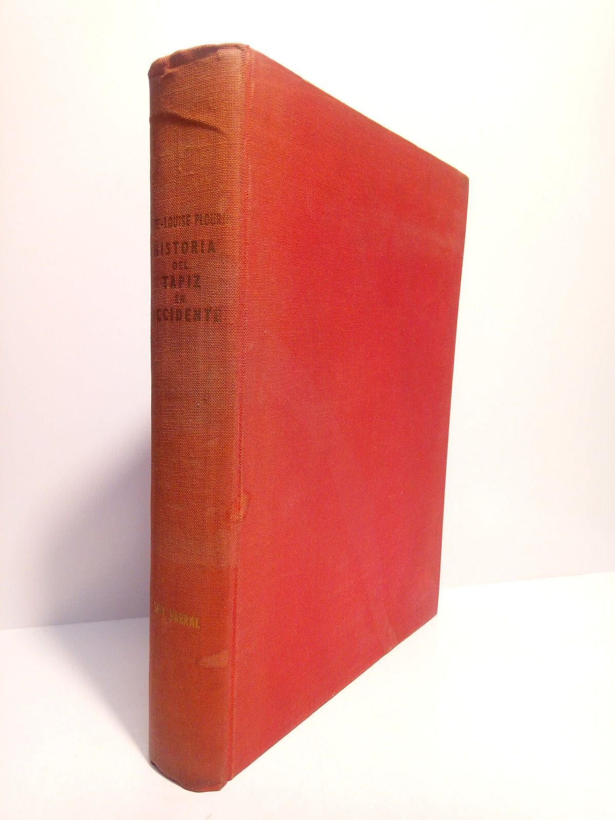 Historia del tapiz en Occidente / Versión española de Enrique …