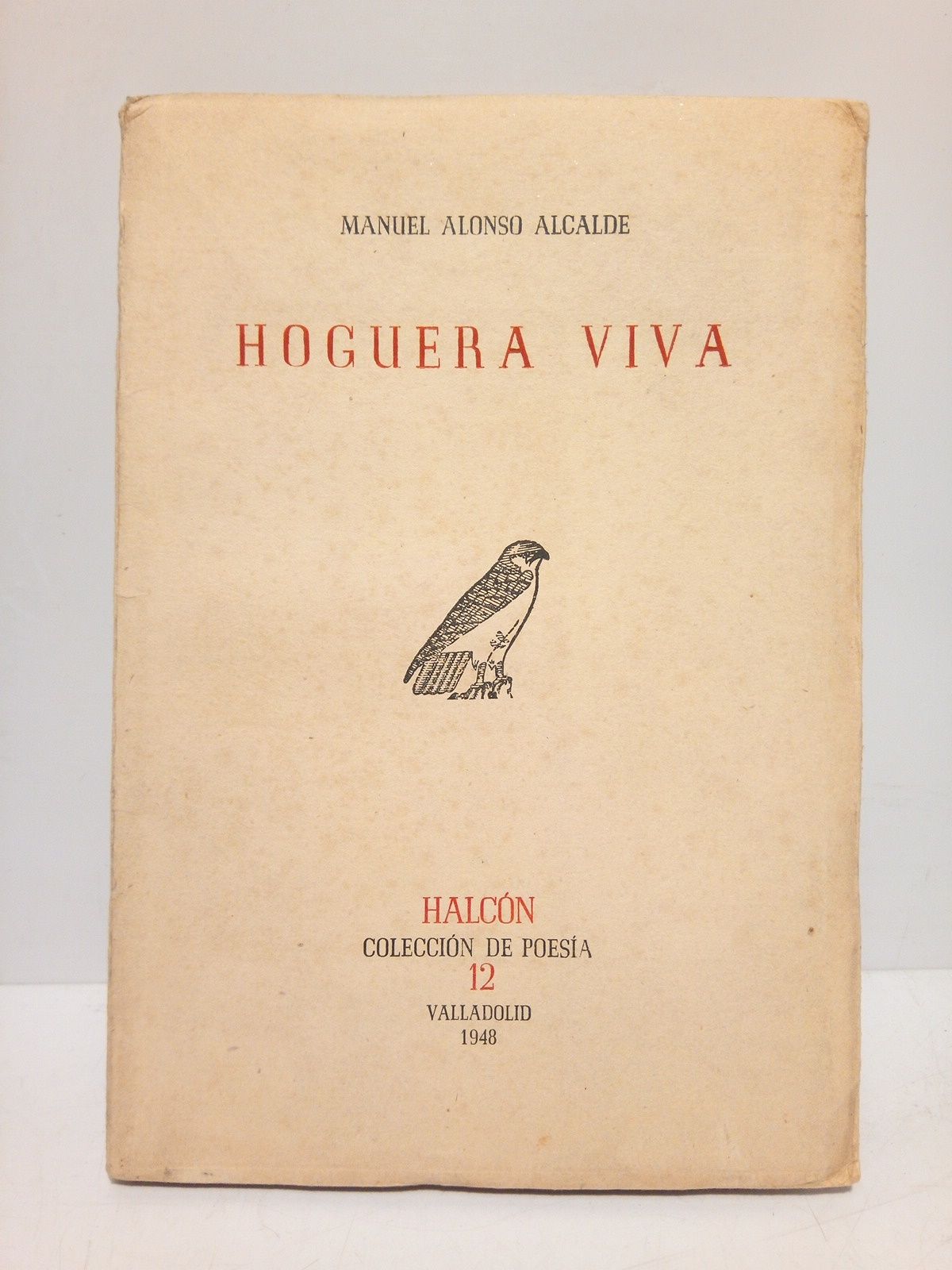 Hoguera viva (Poesías) / Busto del poeta, por Lorenzo Frechilla