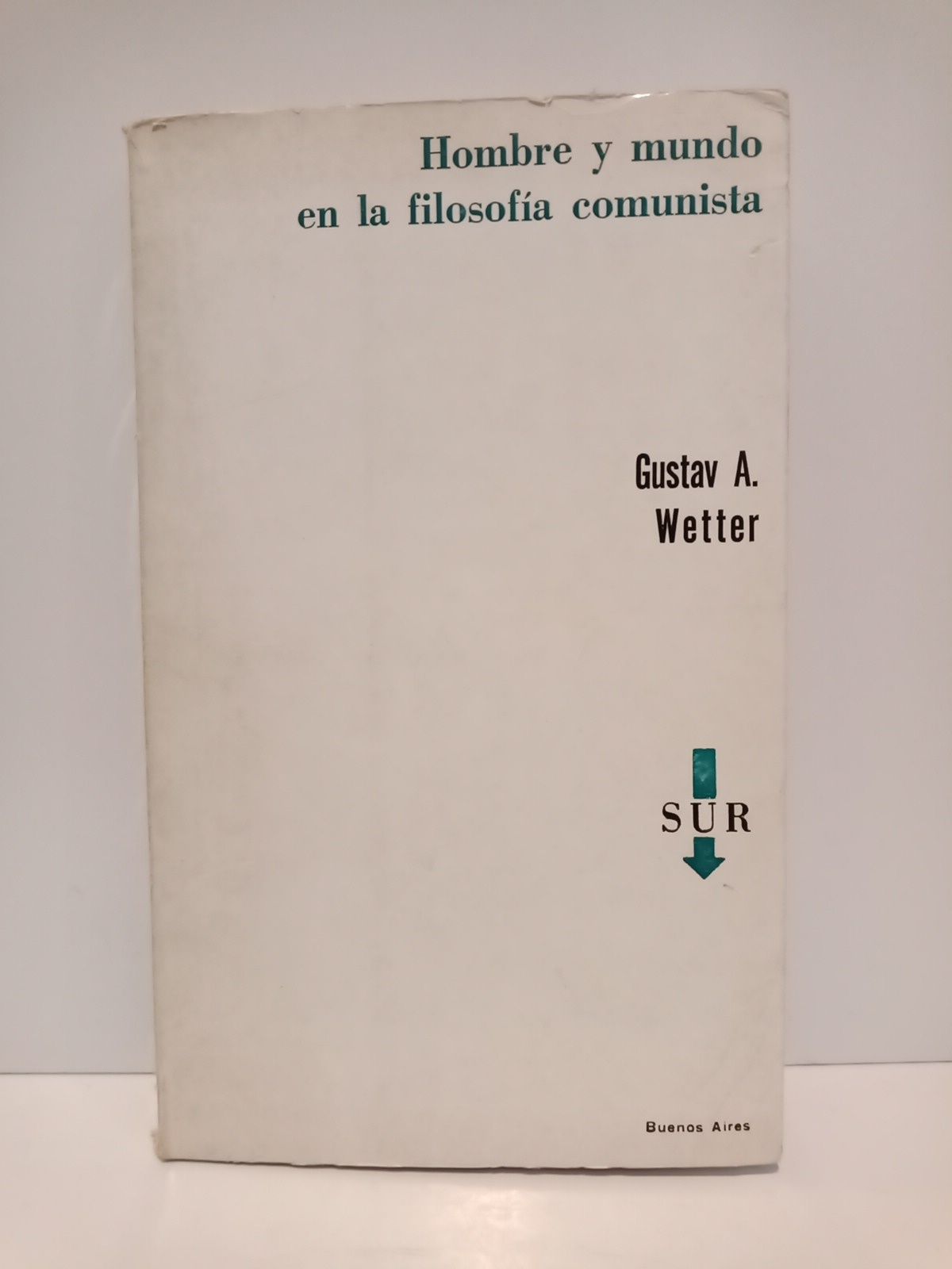 Hombre y mundo en la filosofía comunista / Versión castellana …