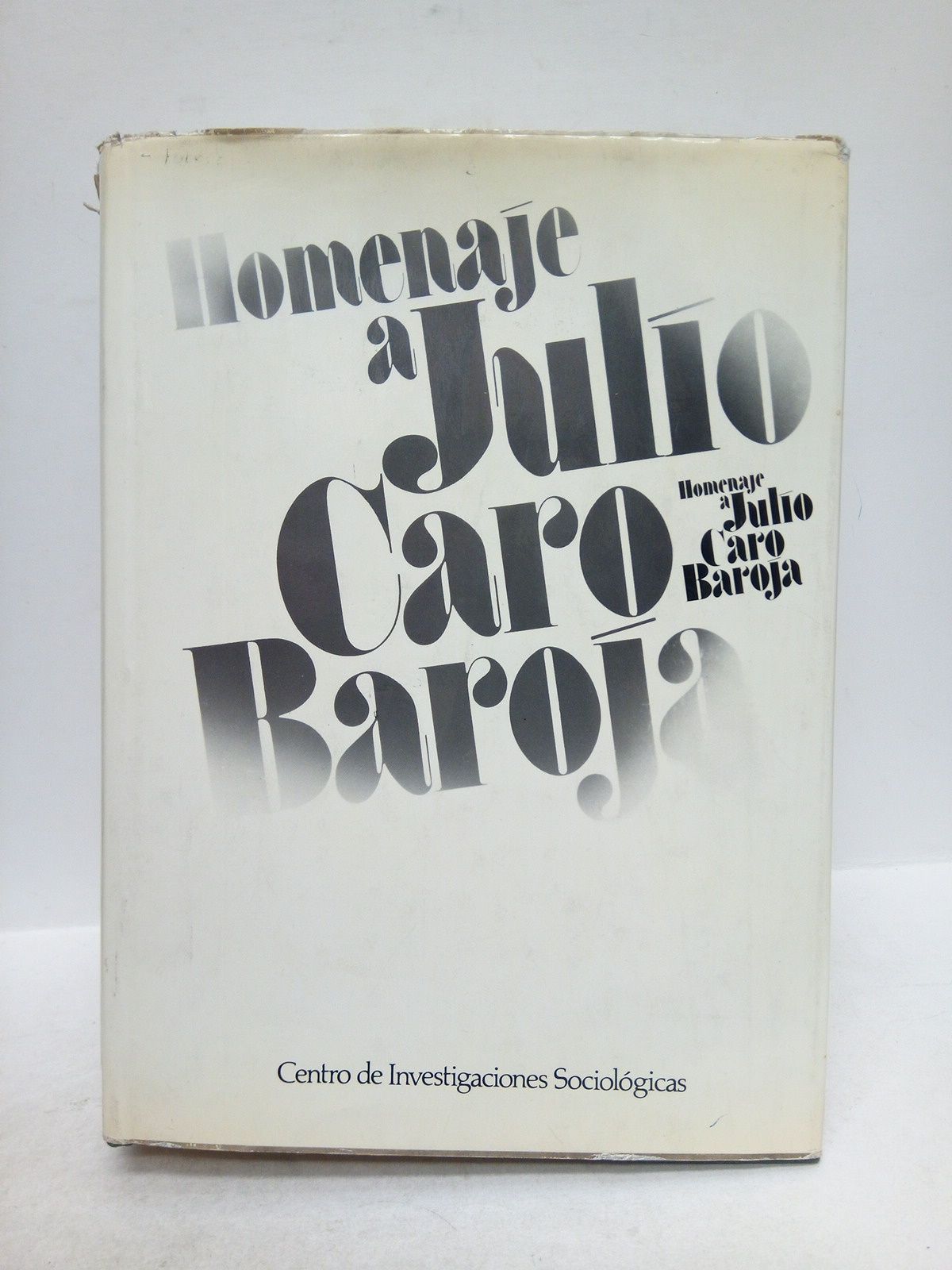 HOMENAJE A JULIO CARO BAROJA / Reunido por.