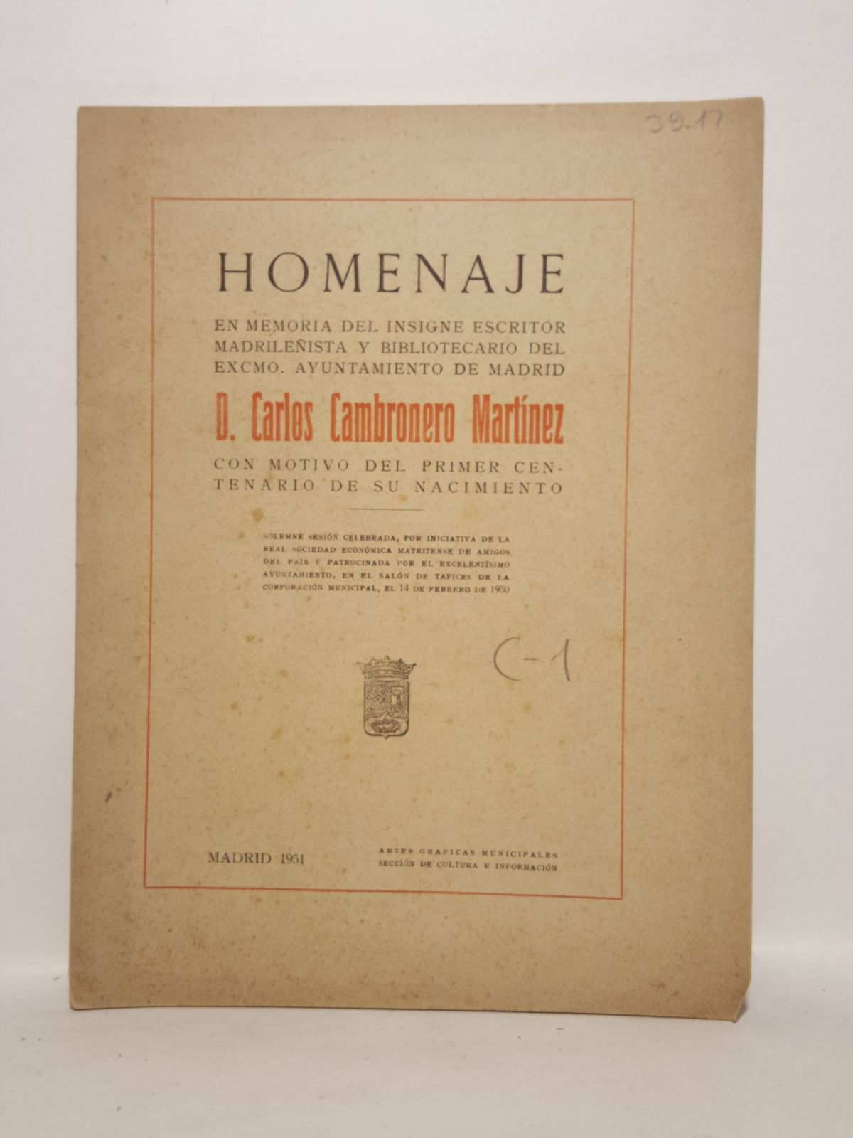 Homenaje en memoria del insigne escritor madrileñista y Bibliotecario del …