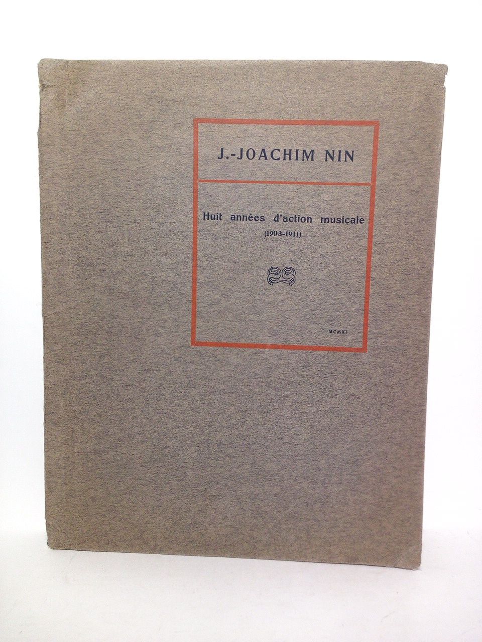 Huit années d'action musicale (1903-1911)