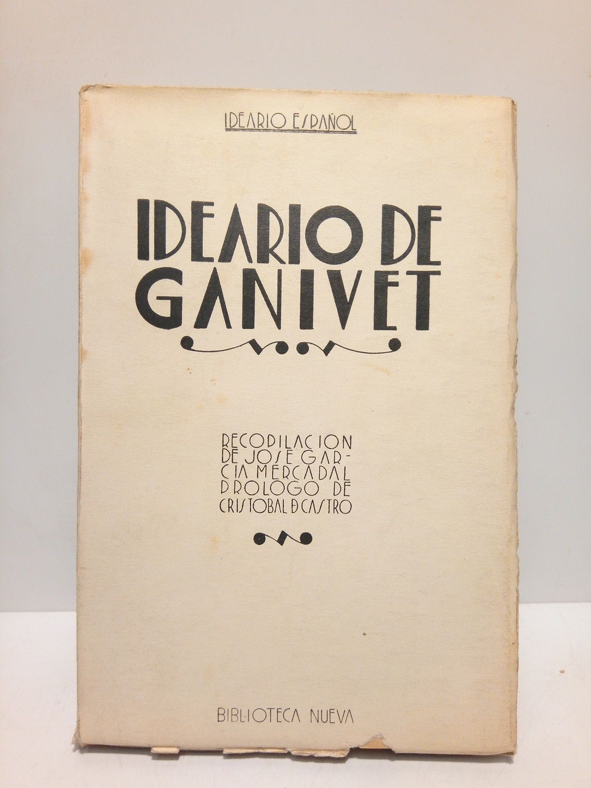 Ideario Español: Ideario de Ganivet / Recopilación de JOSE GARCIA …