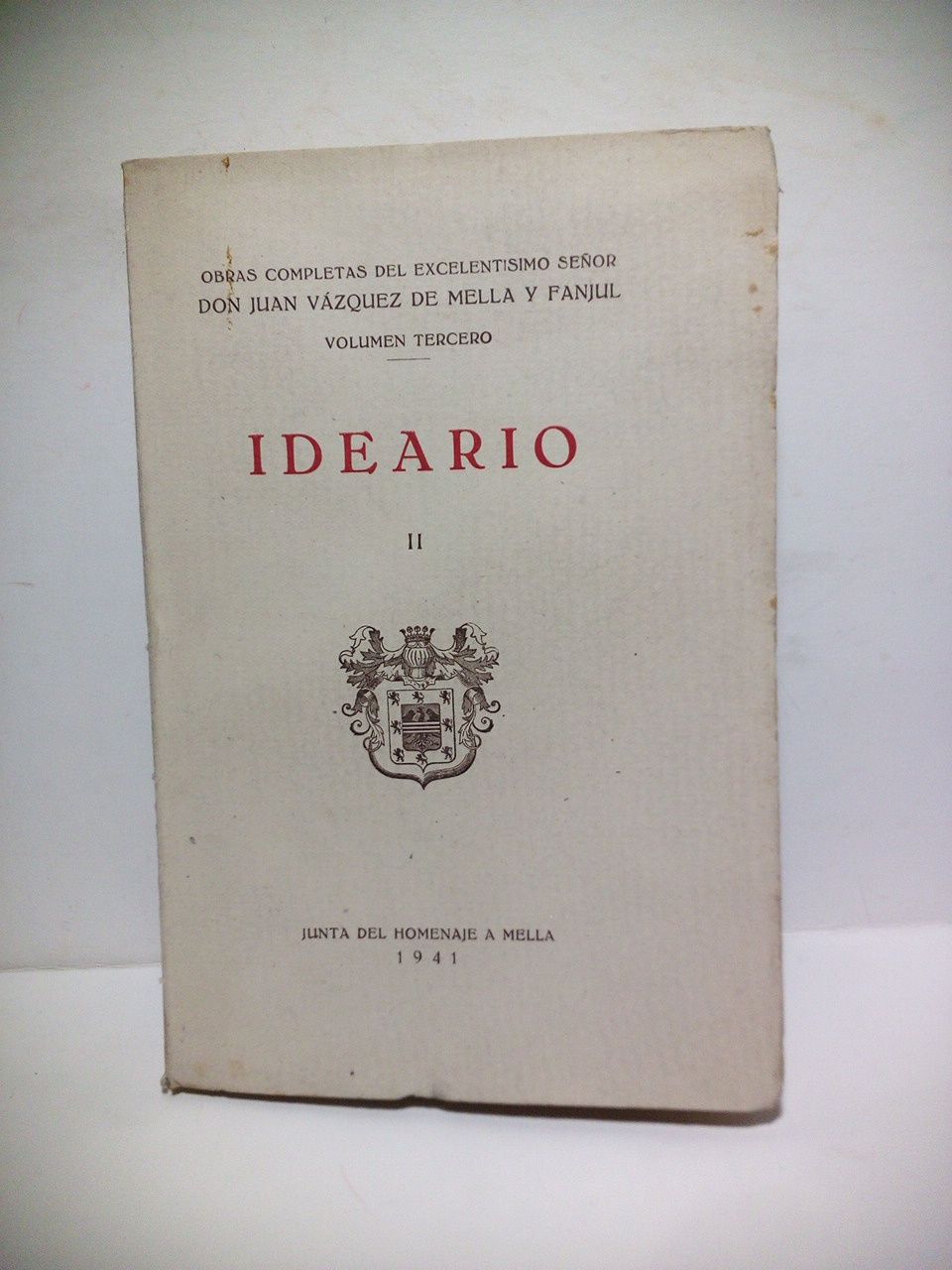 Ideario (solo el Tomo 2º) / Prólogo de Rafael Marín …