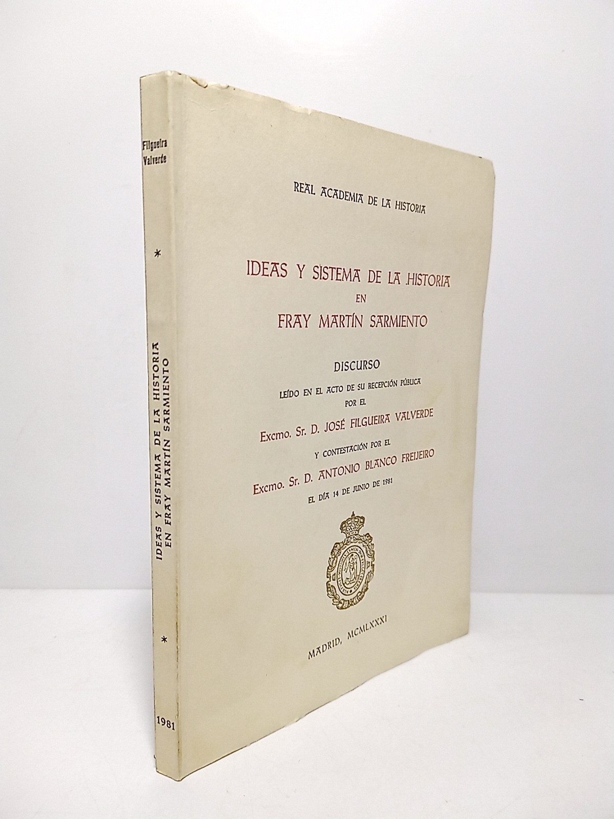 Ideas y sistema de la historia en Fray Martín Sarmiento …