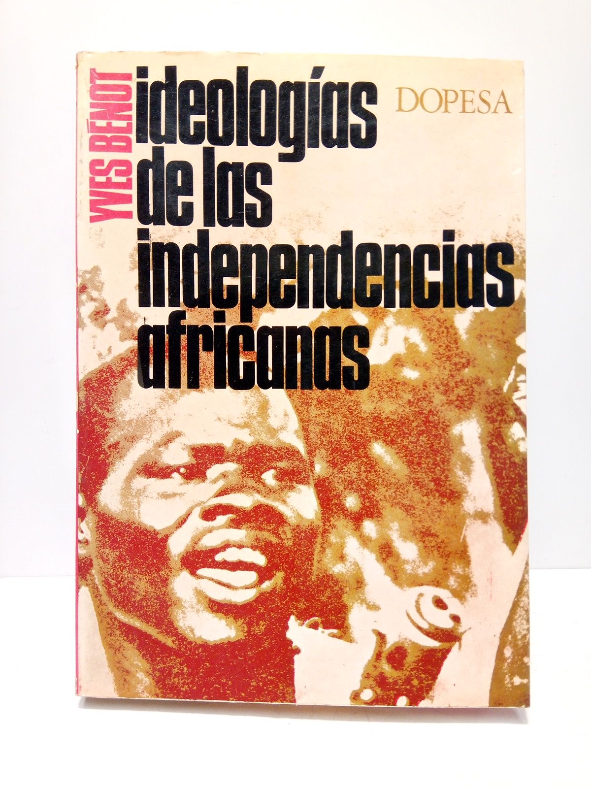 Ideologías de las independencias africanas / Traducción de Emilio Pardiñas