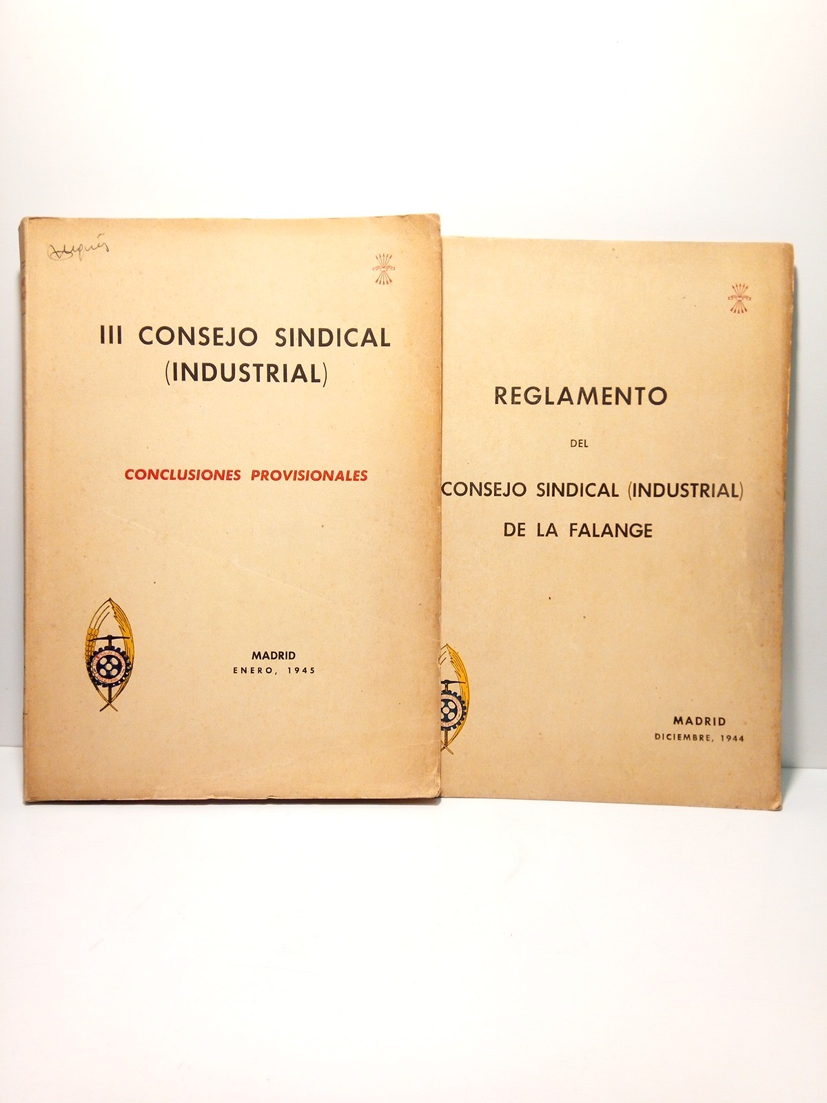 III Consejo Sindical (Industrial): Conclusiones Provisionales. Madrid, Diciembre , 1944 …