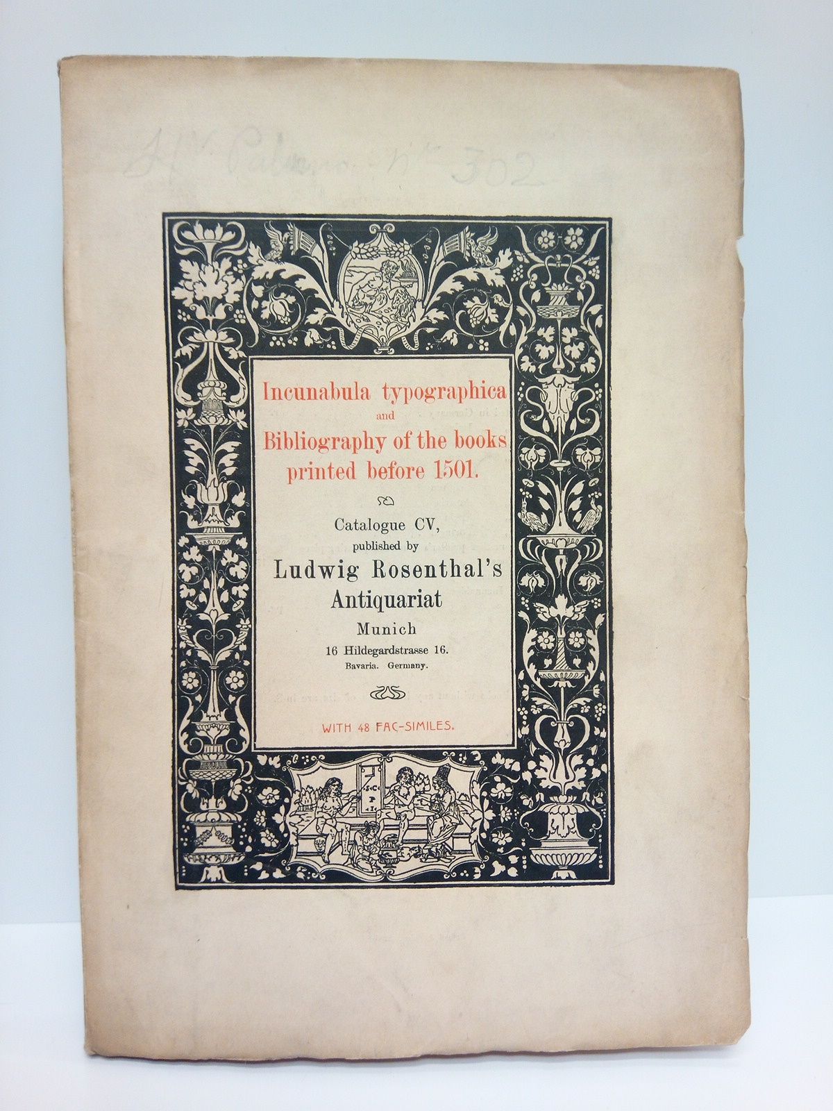 Incunabula typographica and Bibliography of the books printed before 1501 …