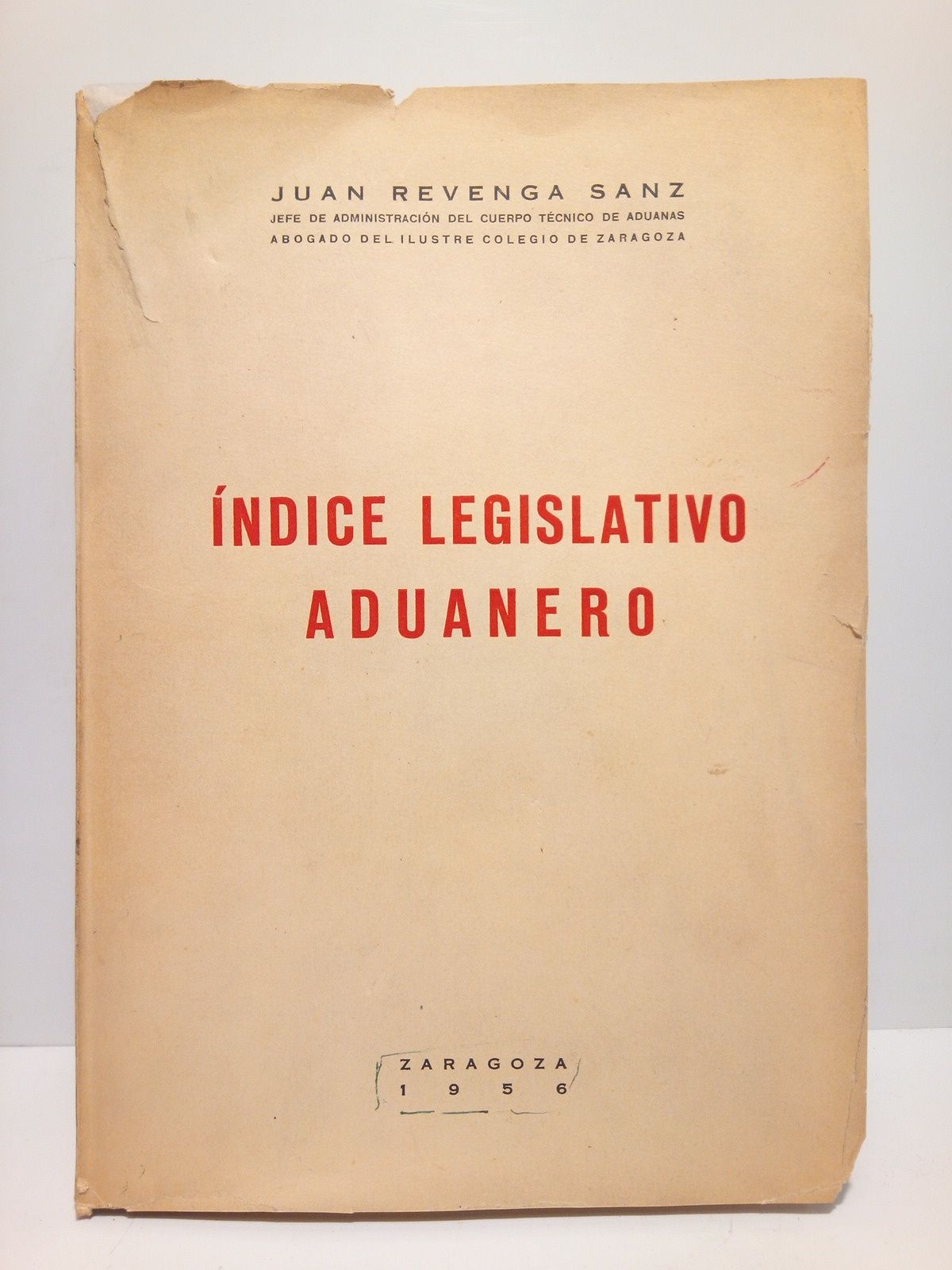 Indice legislativo aduanero: Repertorio de disposiciones relacionadas con los Servicios …