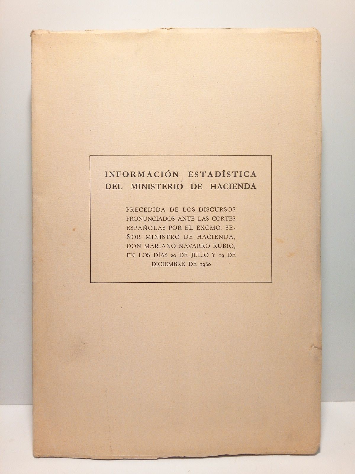 Información estadística del Ministerio de Hacienda / Precedida de los …