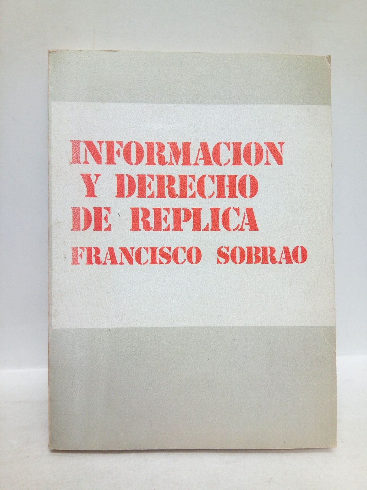 Información y derecho de réplica