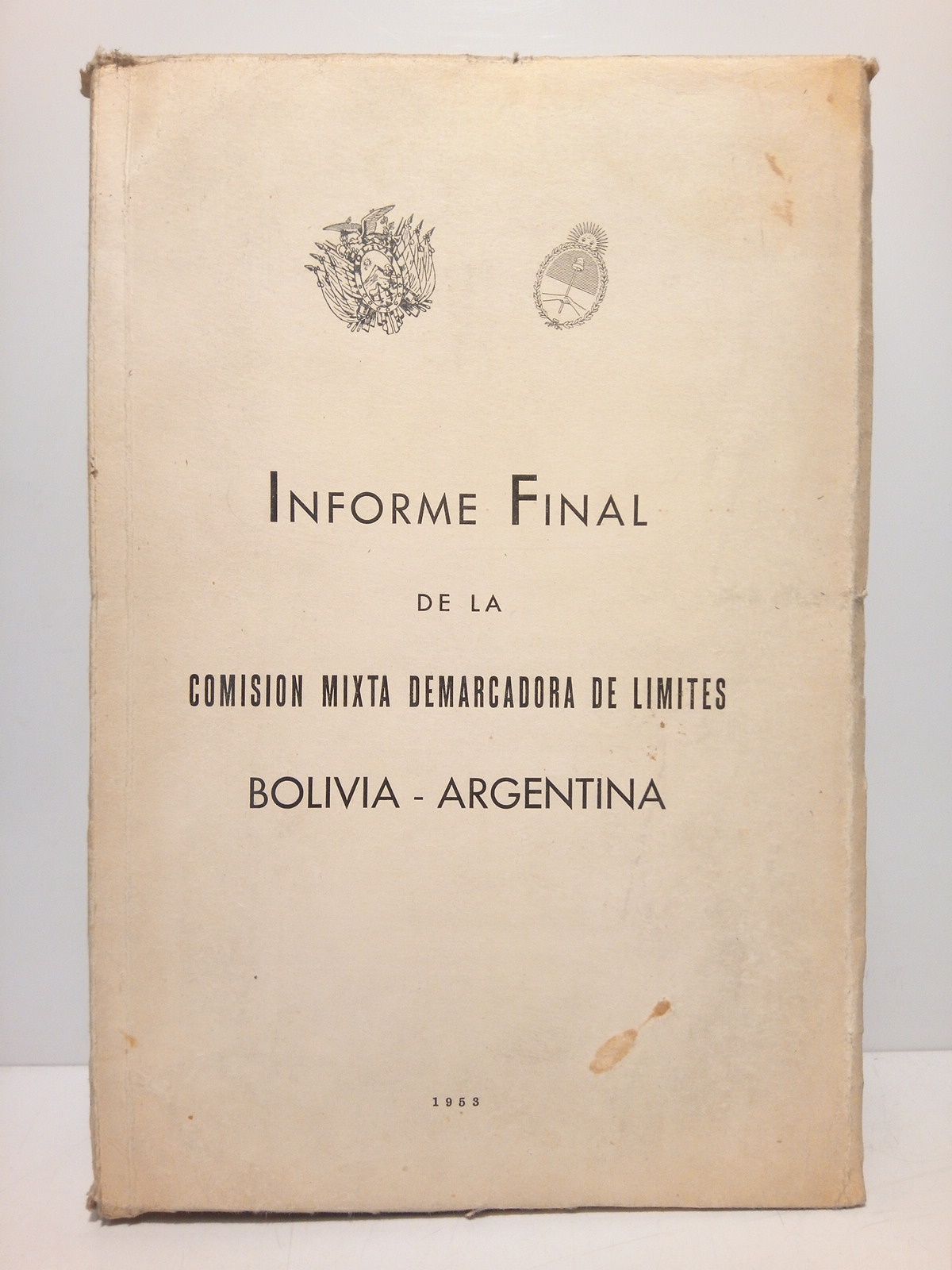 Informe Final de la Comisión Mixta Demarcadora de Límites Bolivia …