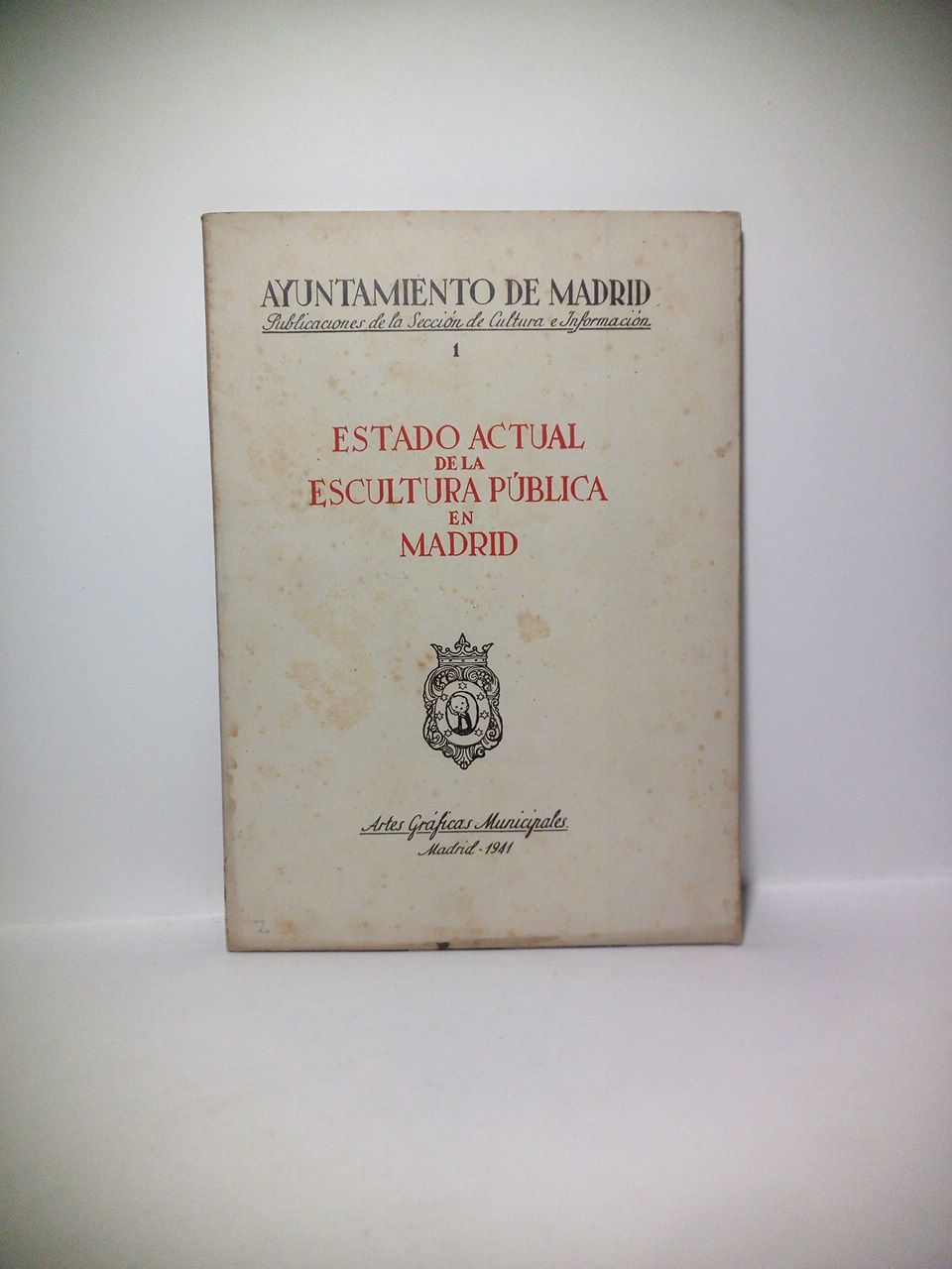 Informe sobre el estado actual de la escultura pública en …