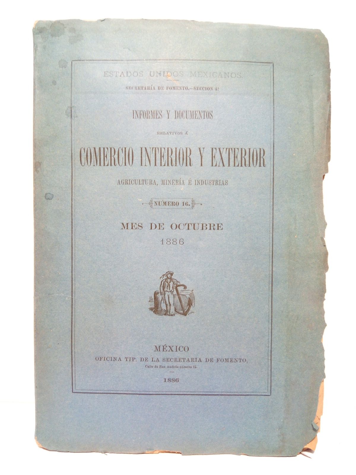 Informes y documentos relativos a comercio interior y exterior, agricultura, …