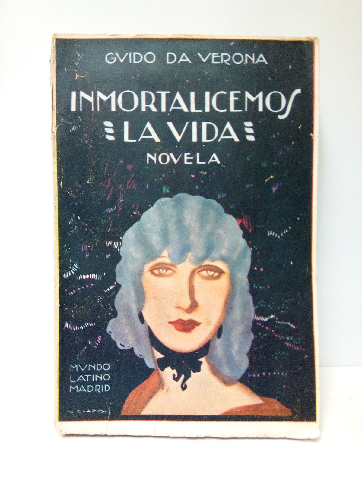 ¡Inmortalicemos la vida! / Traducción de A. Sapela