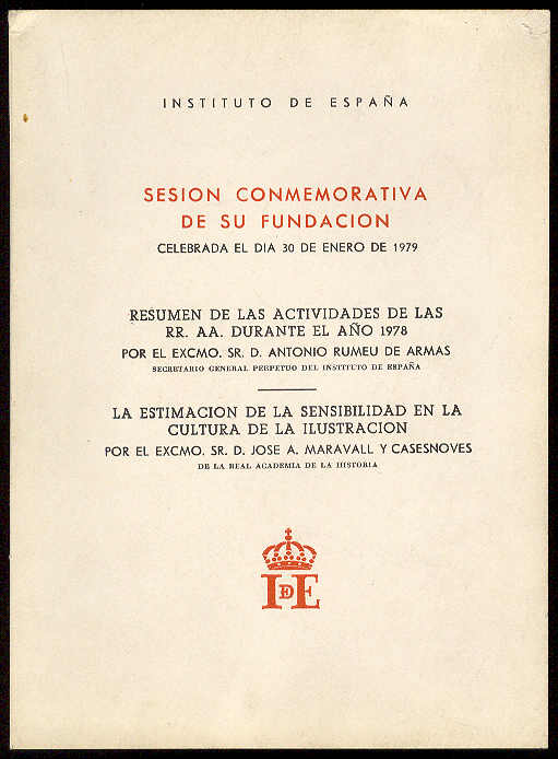 Instituto de España. Sesión Conmemorativa de su fundación celebrada el …
