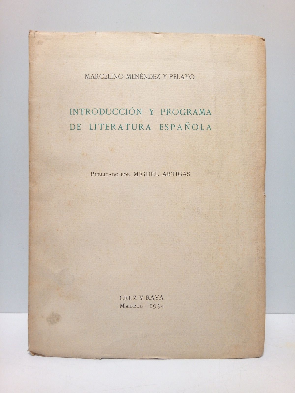 Introducción y programa de literatura española / Publicado por MIGUEL …
