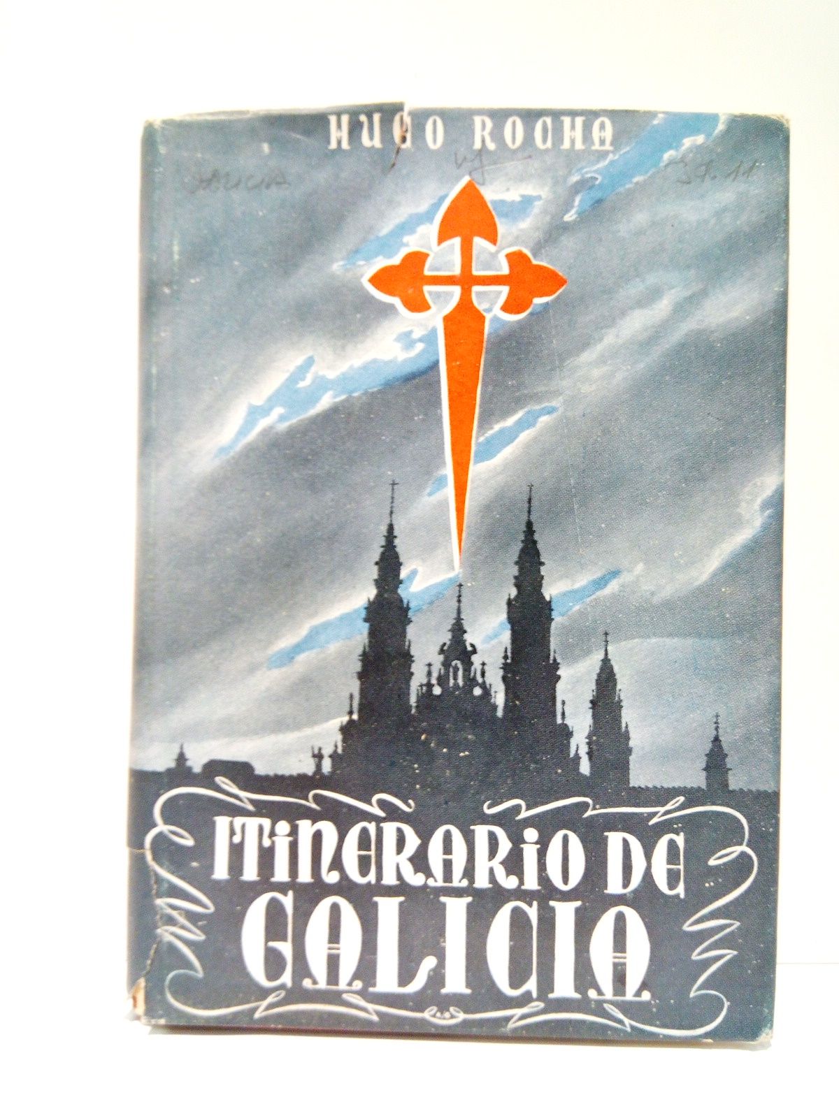 Itinerario en Galicia / Prol. de Wenceslao Fernandez Flórez