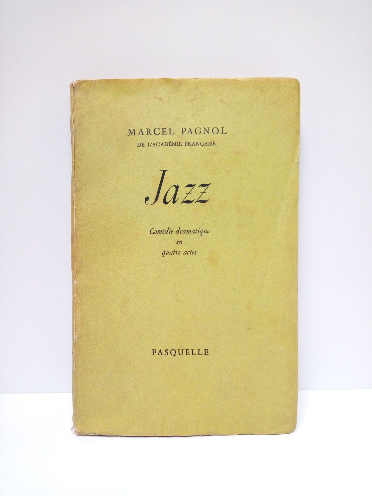 Jazz (Comédie dramatique en quatre actes)