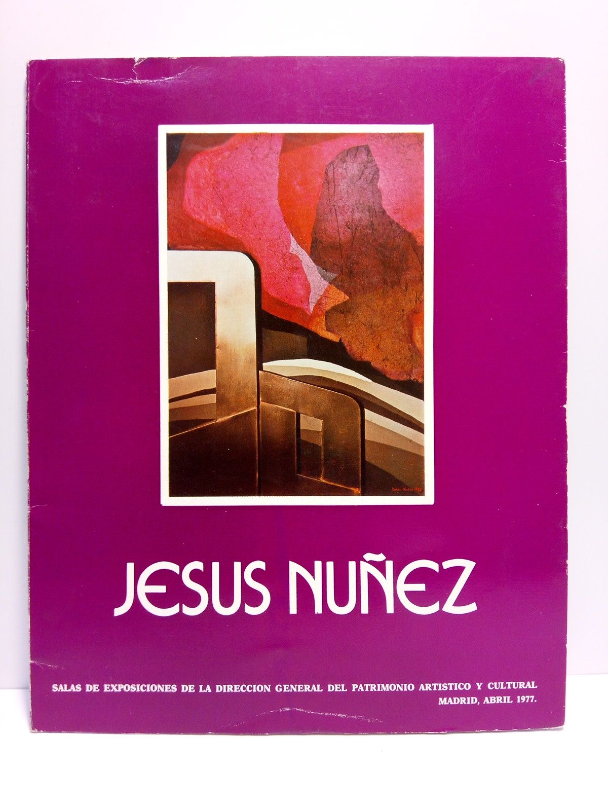 Jesús Núñez. (Exposición abril 1977, en las salas de exposiciones …