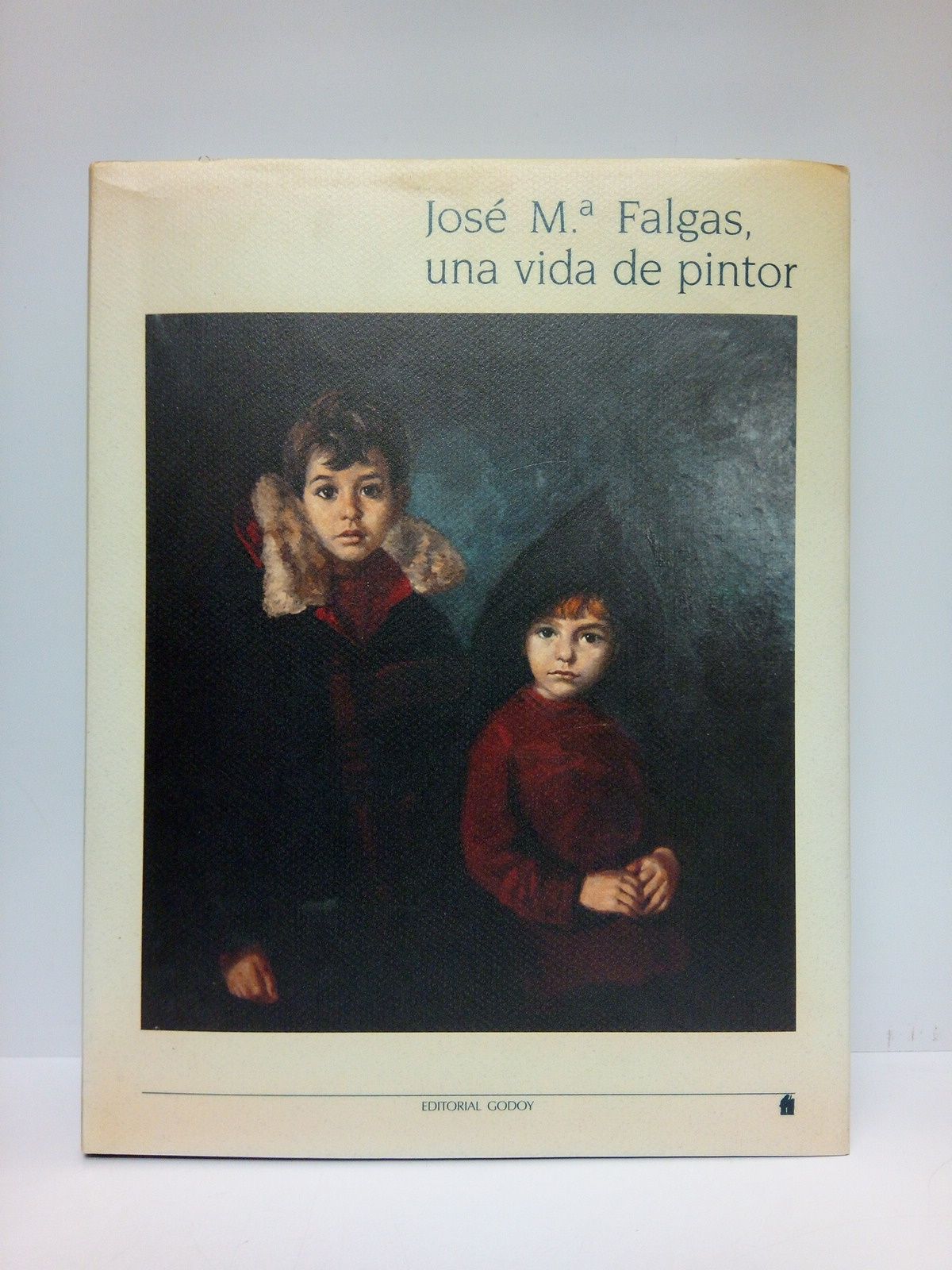 José María Falgas, una vida de pintor / Prólogo de …