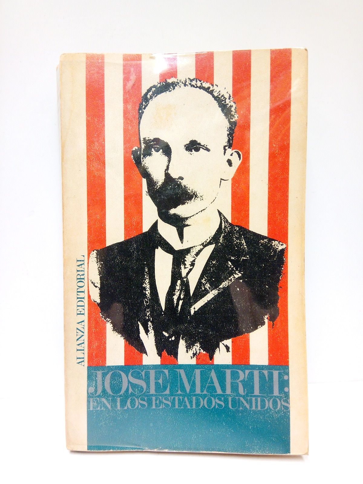 José Martí: en los Estados Unidos / Edición, prólogo y …