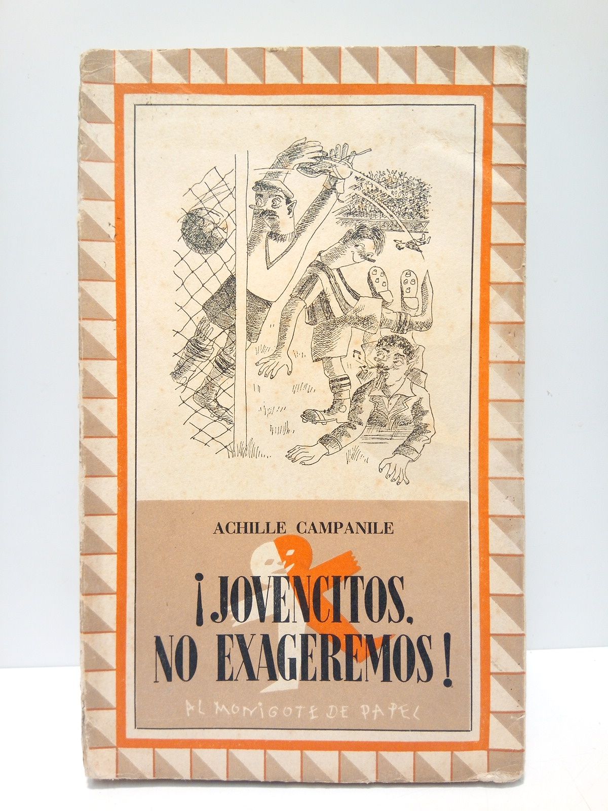 ¡Jovencitos, no exageremos! / Traducción del italiano por J. Abril