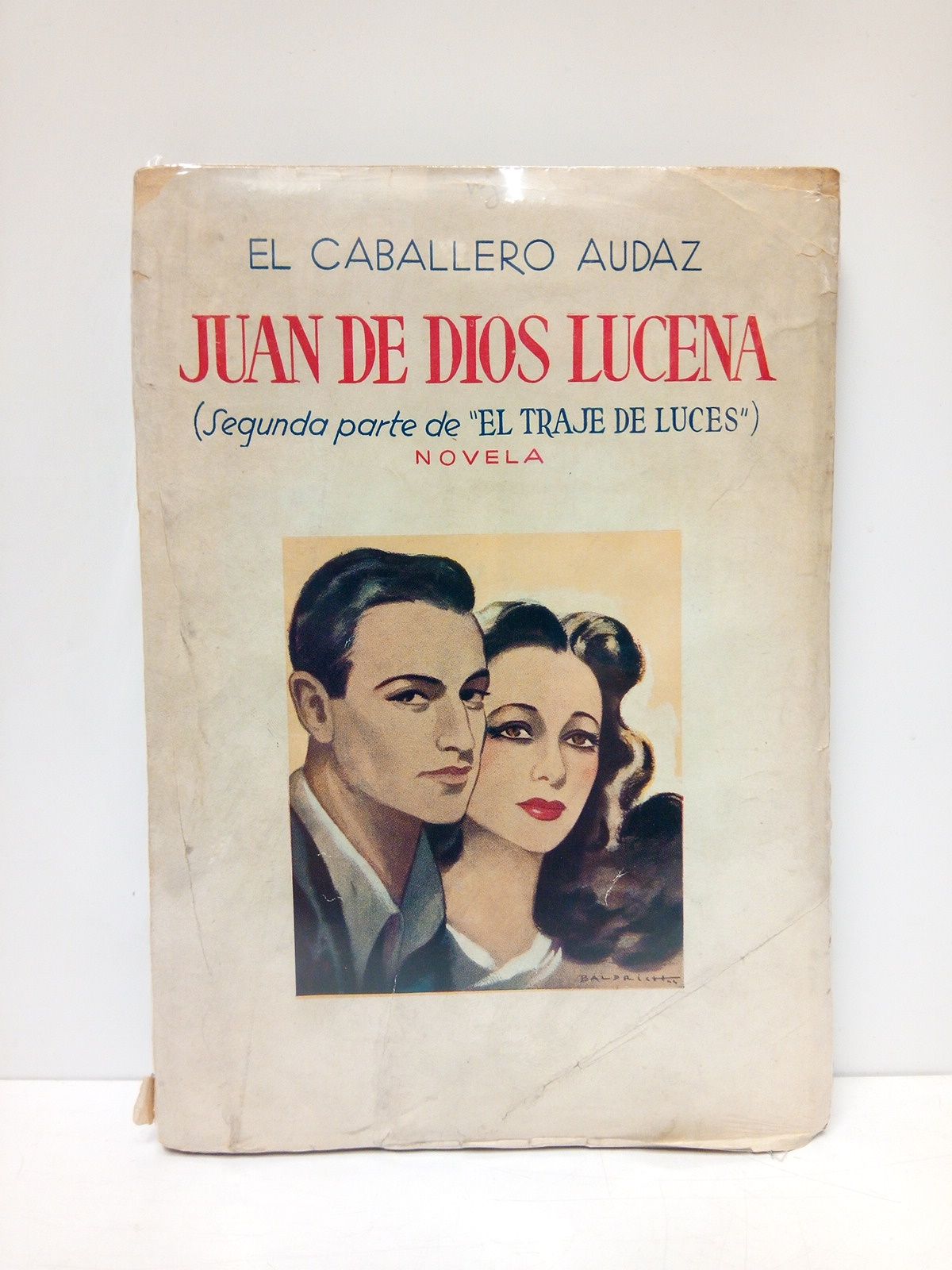 Juan de Dios Lucena: Segunda parte de "El traje de …