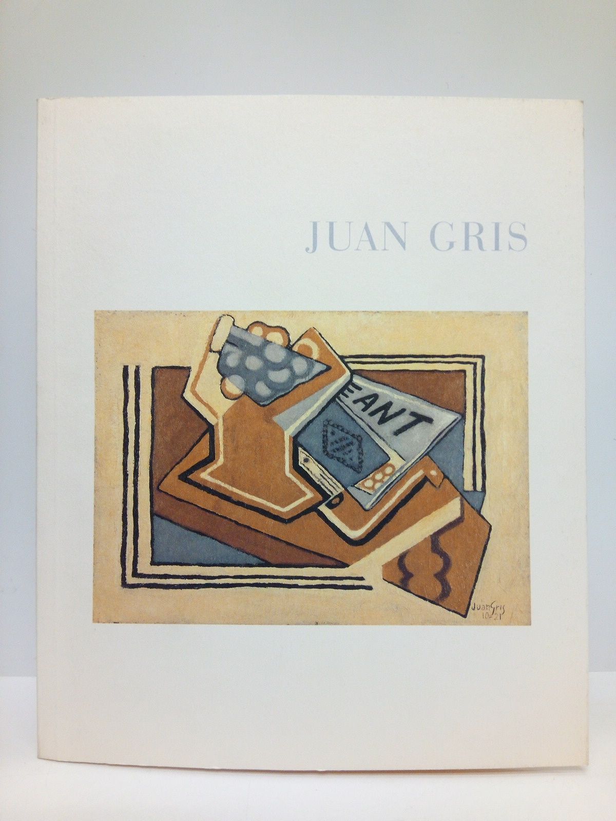 Juan Gris. Pinturas y dibujos 1909 - 1927. (Catálogo de …