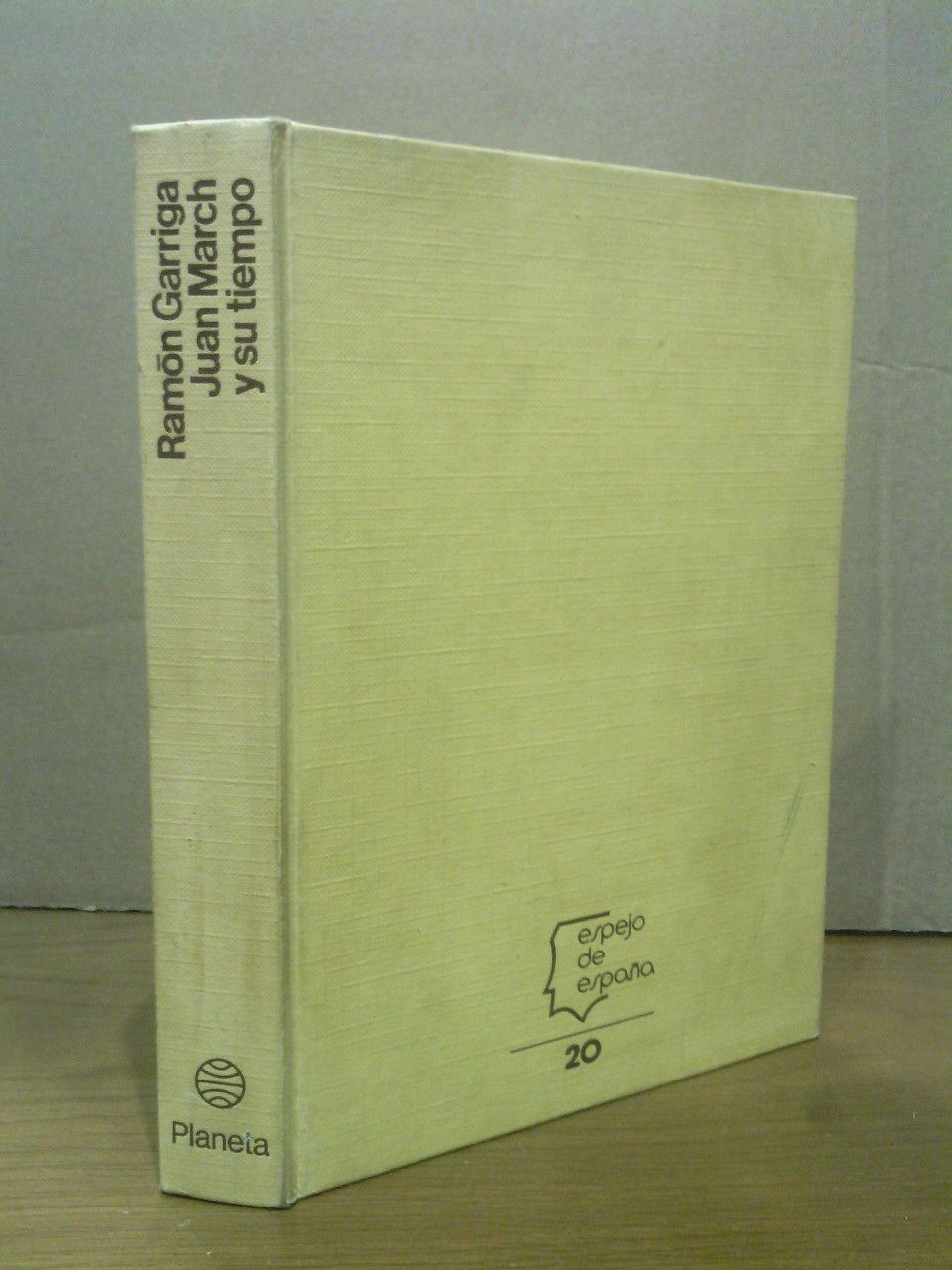 Juan March y su tiempo. (Premio Espejo de España 1976)